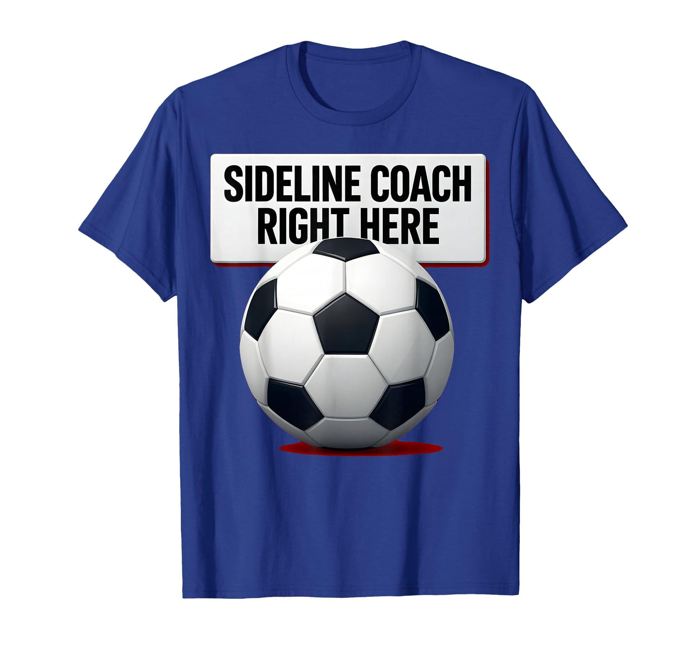 Sideline Coach Soccer Mom T-Shirt - Graphic Print Men Women - T-Shirt, Sweatshirt, Hoodie