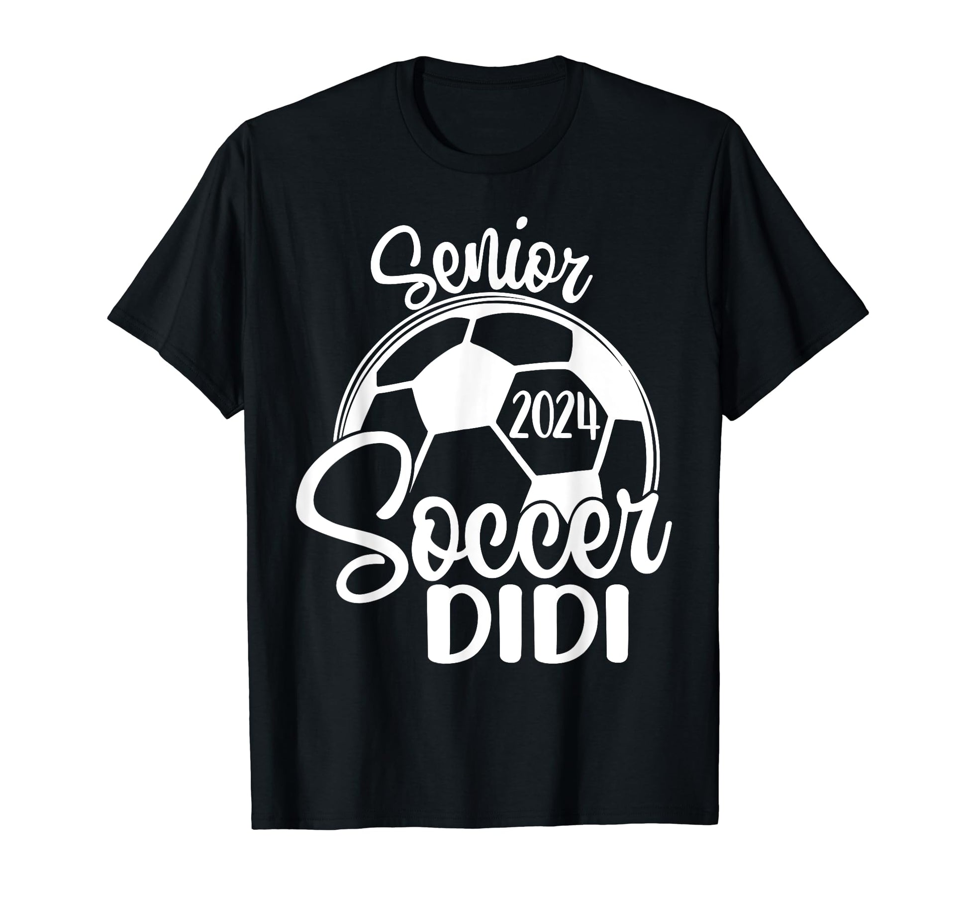 Senior Soccer Didi 2024 Class 2024 T-Shirt - Aesthetic Graphic Unisex - T-Shirt, Sweatshirt, Hoodie
