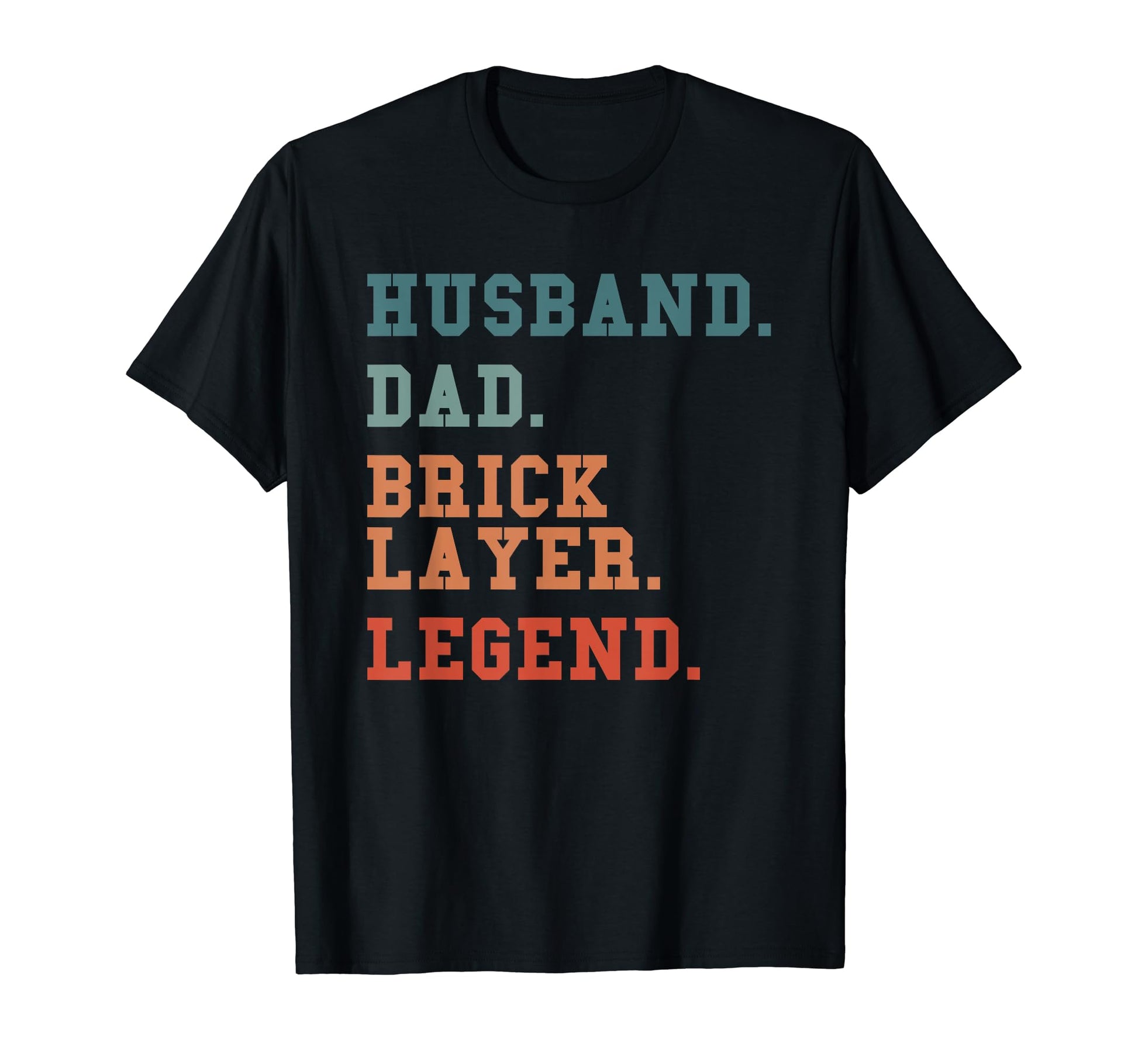 Husband Dad Bricklayer Legend Bricklaying T-Shirt - Graphic Print Unisex - T-Shirt, Sweatshirt, Hoodie