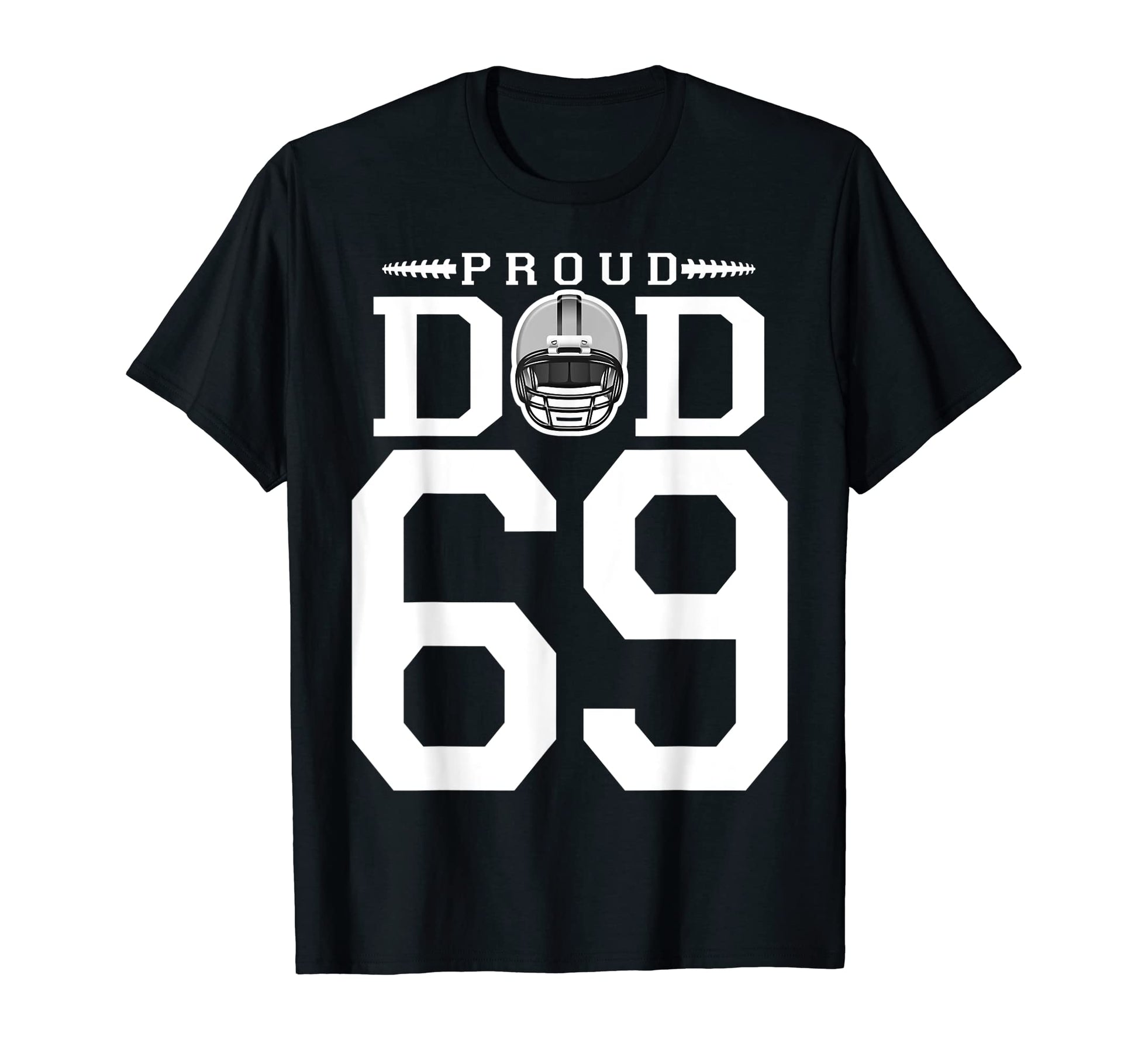 Custom Number 69 Proud Football Dad T-Shirt - Minimalist Print Men Women - T-Shirt, Sweatshirt, Hoodie