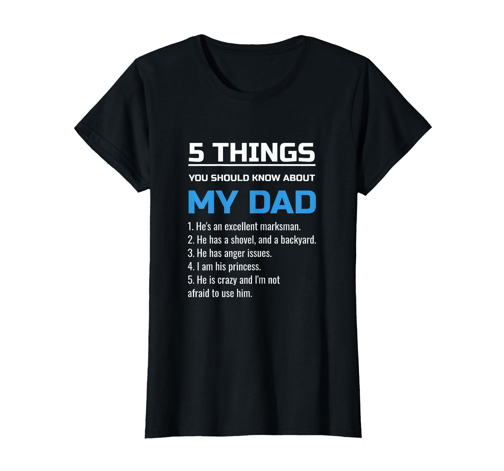 5 Things You Should Know About My Dad T-Shirt - Minimalist Print Unisex - T-Shirt, Sweatshirt, Hoodie