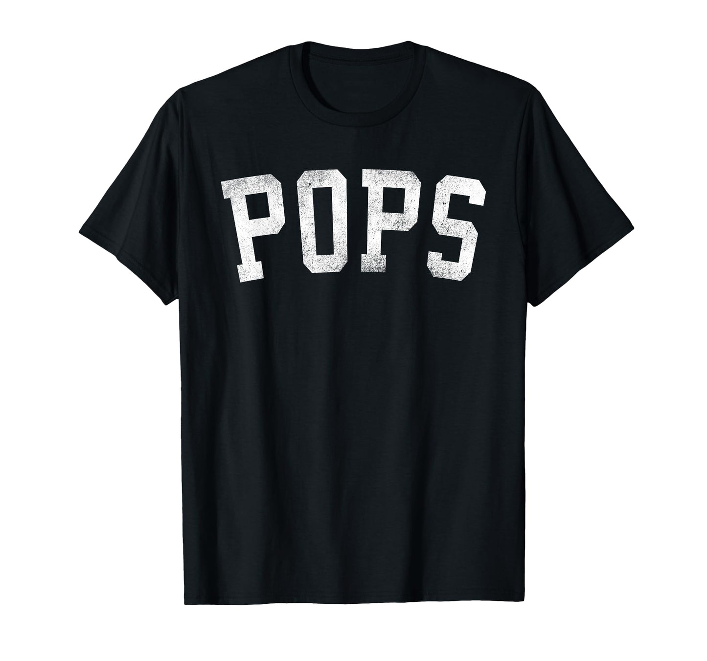 Pops Bold Font Fathers Day Pops T-Shirt - Unique Graphic Unisex - T-Shirt, Sweatshirt, Hoodie