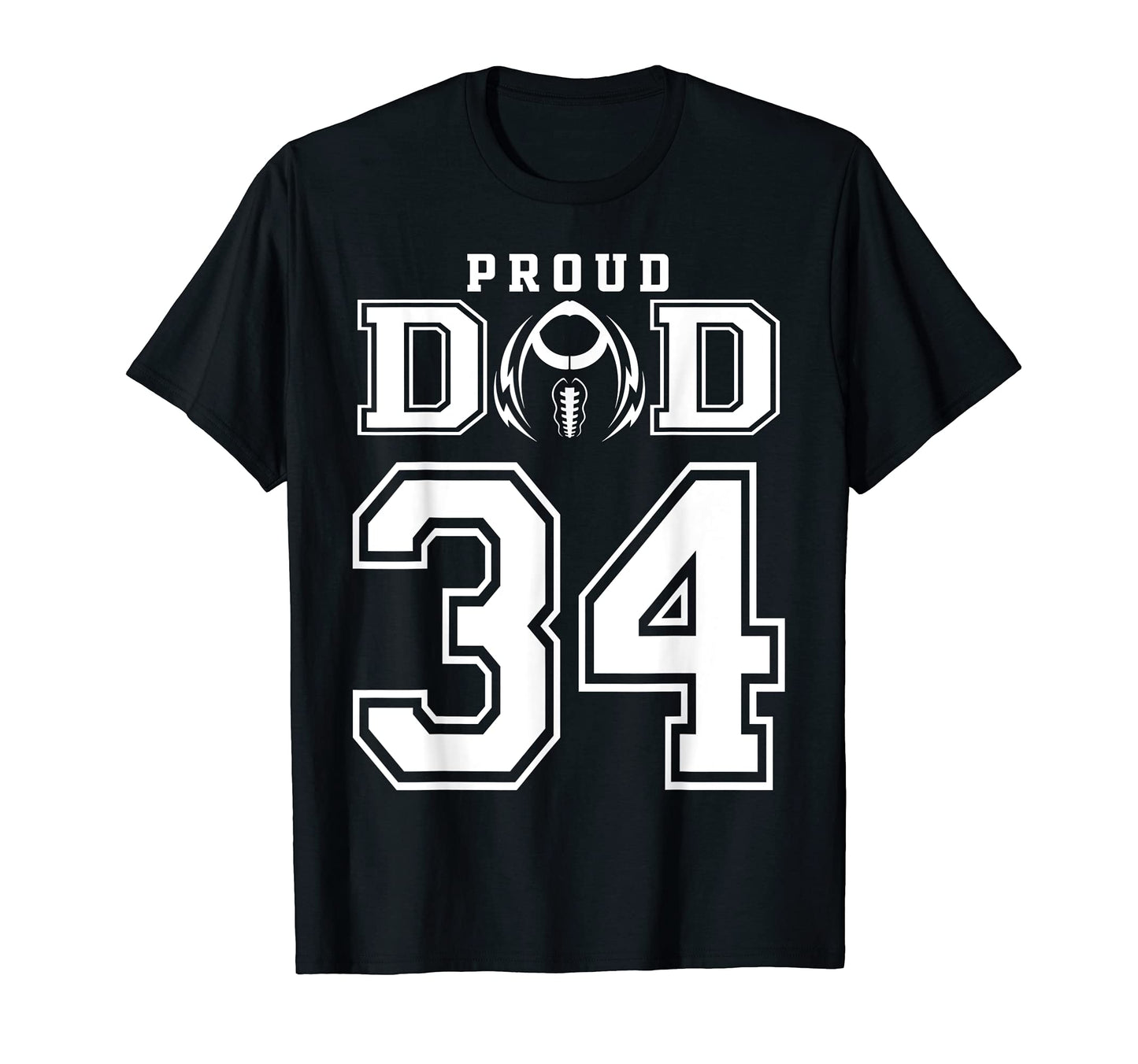 Custom Proud Football Dad Number 34 T-Shirt - Unique Graphic Men Women - T-Shirt, Sweatshirt, Hoodie