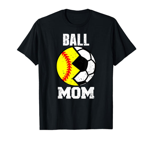 Ball Mom Funny Soccer Softball Player T-Shirt - Custom Art Print Unisex - T-Shirt, Sweatshirt, Hoodie