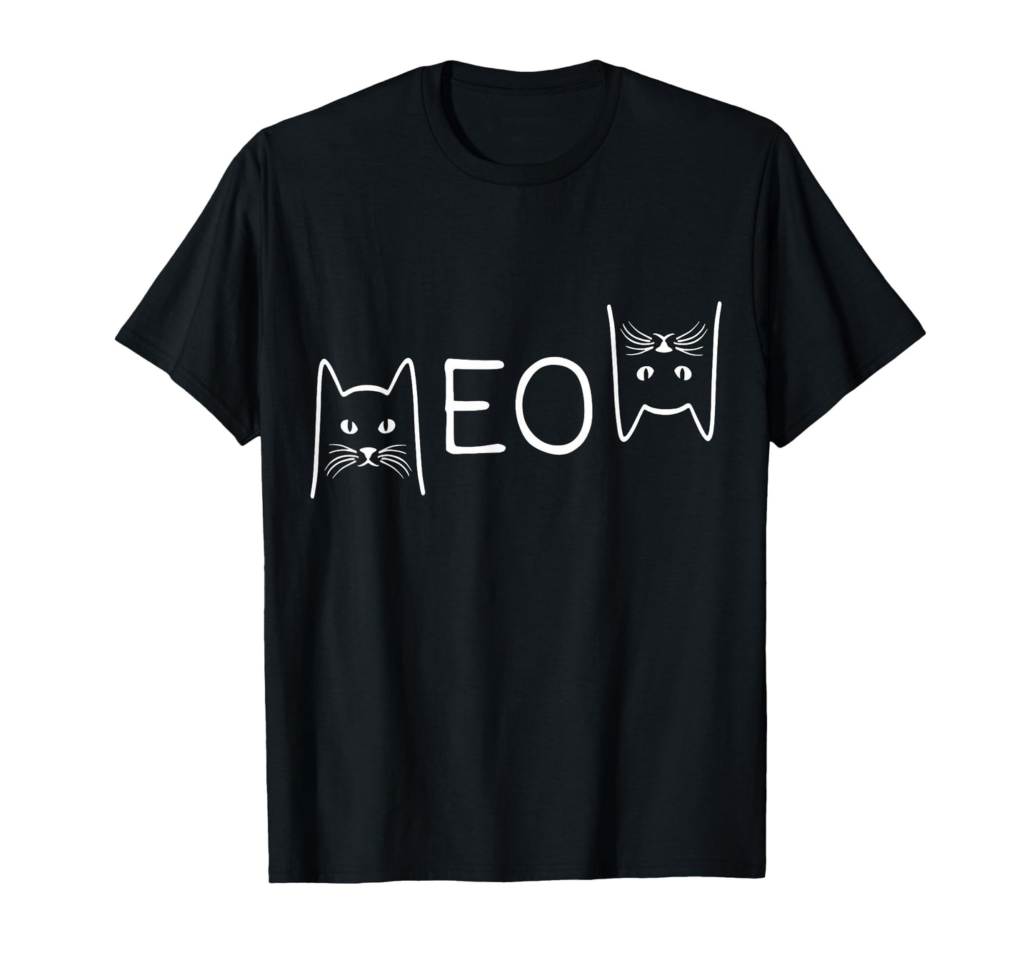Meow Cat Meow Kitty Funny Cats Mom And T-Shirt - Streetwear Style Unisex - T-Shirt, Sweatshirt, Hoodie
