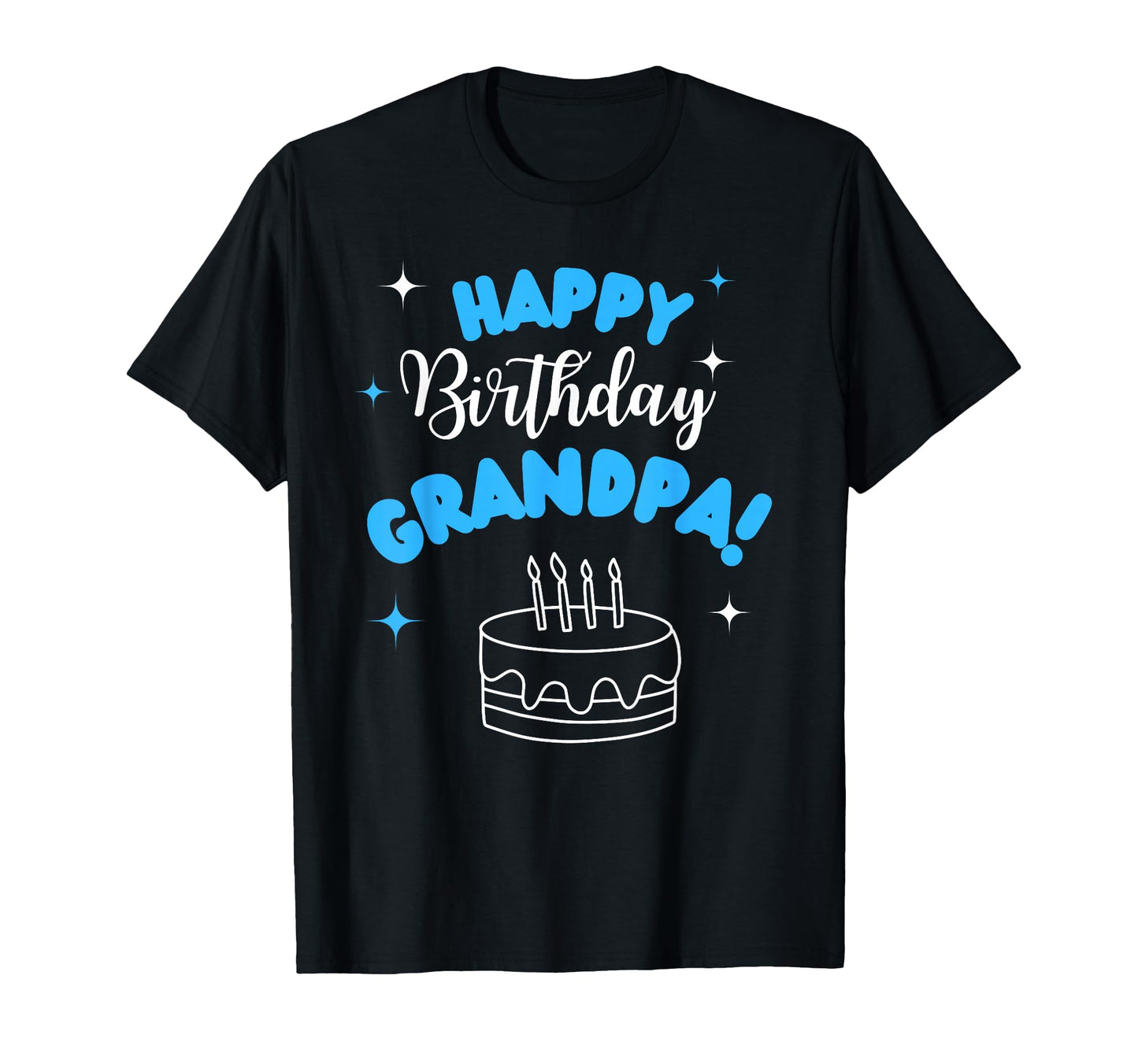 Happy Birthday Grandpa Birthday Bday T-Shirt - Aesthetic Graphic Unisex - T-Shirt, Sweatshirt, Hoodie