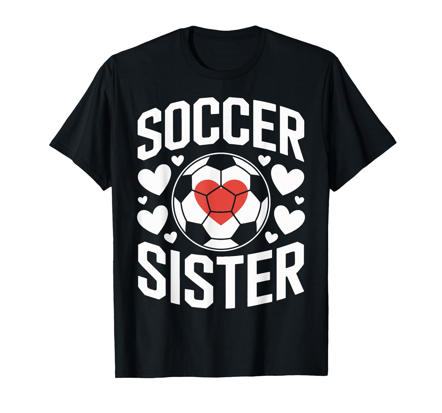 Soccer Sister Proud Soccer Sibling T-Shirt - Custom Art Print for Adults - T-Shirt, Sweatshirt, Hoodie