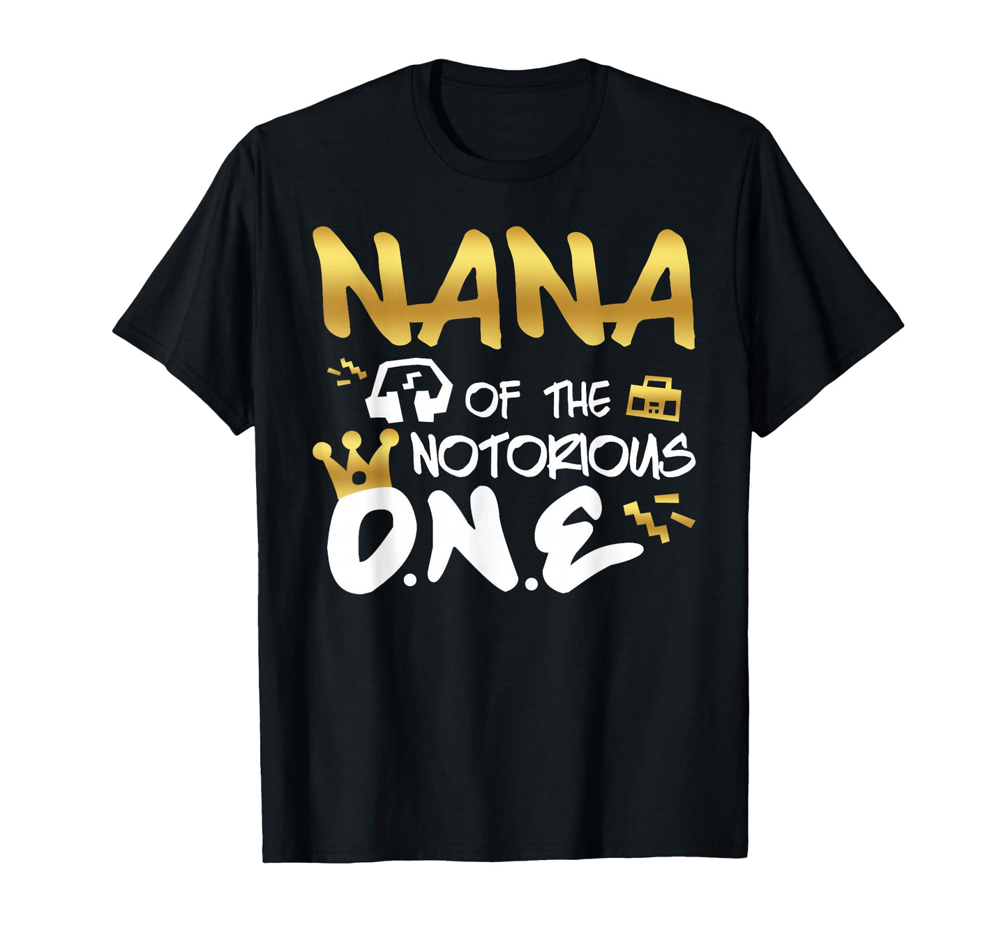 Nana Notorious One Old School 1St Hip T-Shirt - Trendy Graphic for Adults - T-Shirt, Sweatshirt, Hoodie