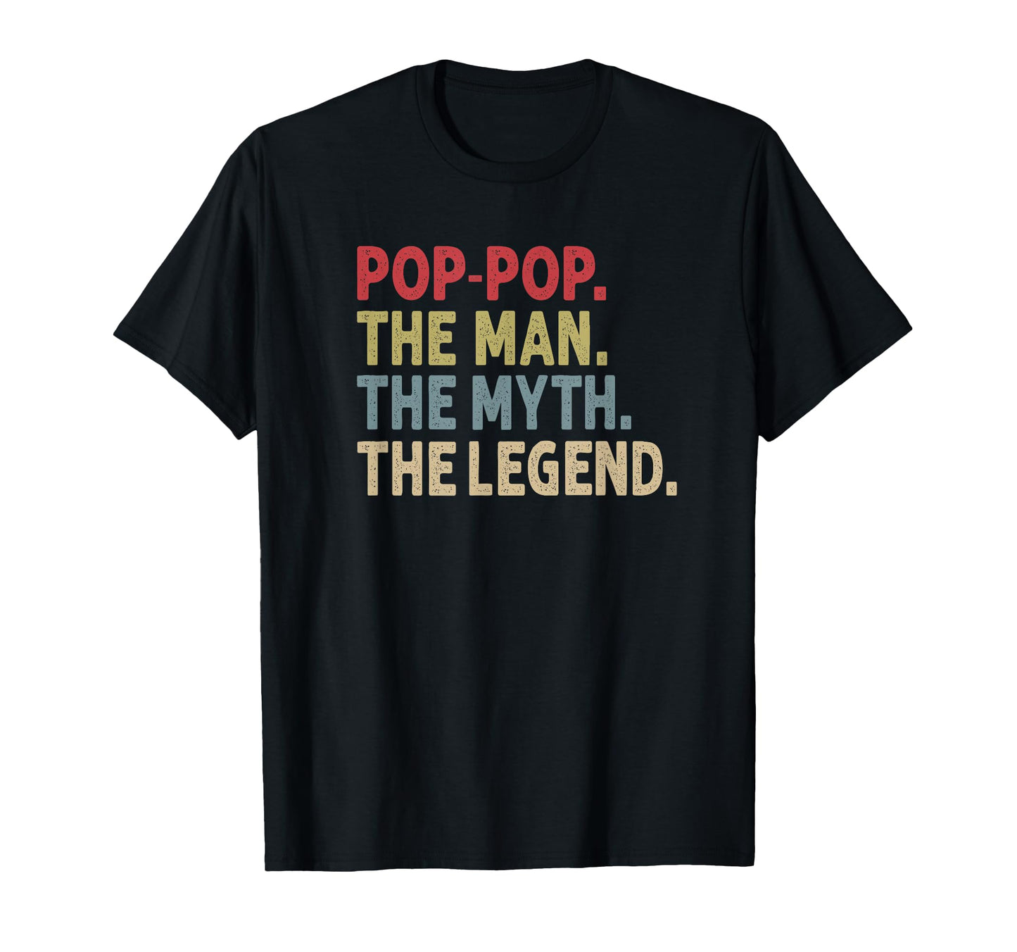 Pop Pop Myth Legend Funny Gift T-Shirt - Custom Art Print for Adults - T-Shirt, Sweatshirt, Hoodie