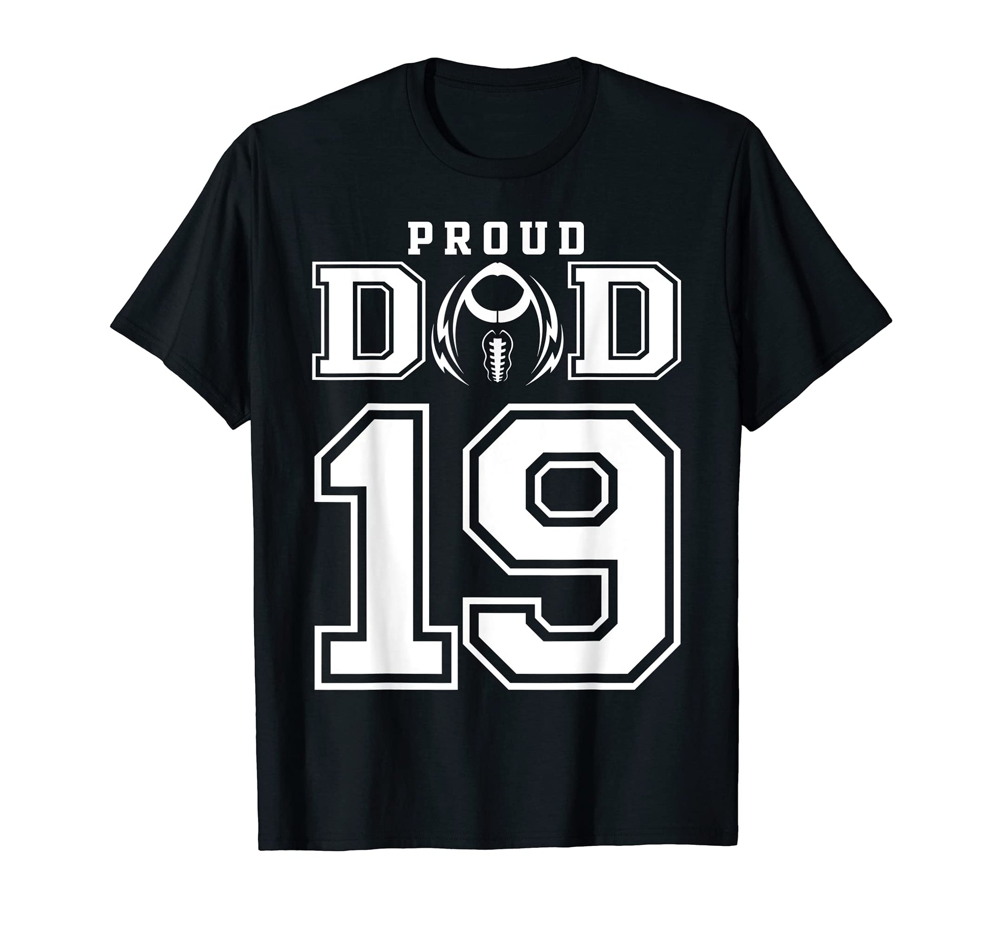 Custom Proud Football Dad Number 19 T-Shirt - Casual Everyday Wear Unisex - T-Shirt, Sweatshirt, Hoodie