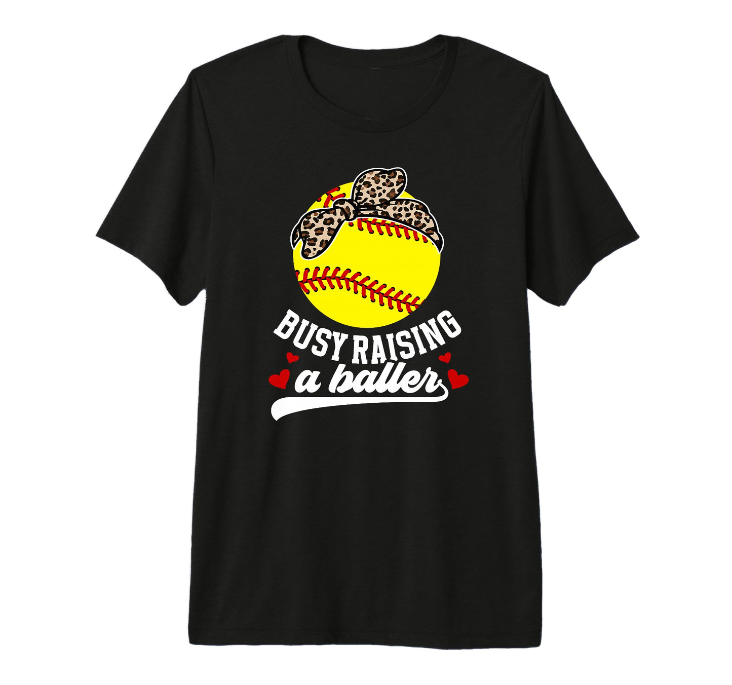 Busy Raising Baller Softball Mom T-Shirt - Minimalist Print for Adults - T-Shirt, Sweatshirt, Hoodie