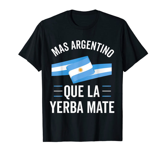 Argentina Pride Flag Argentino T-Shirt - Casual Everyday Wear Unisex - T-Shirt, Sweatshirt, Hoodie
