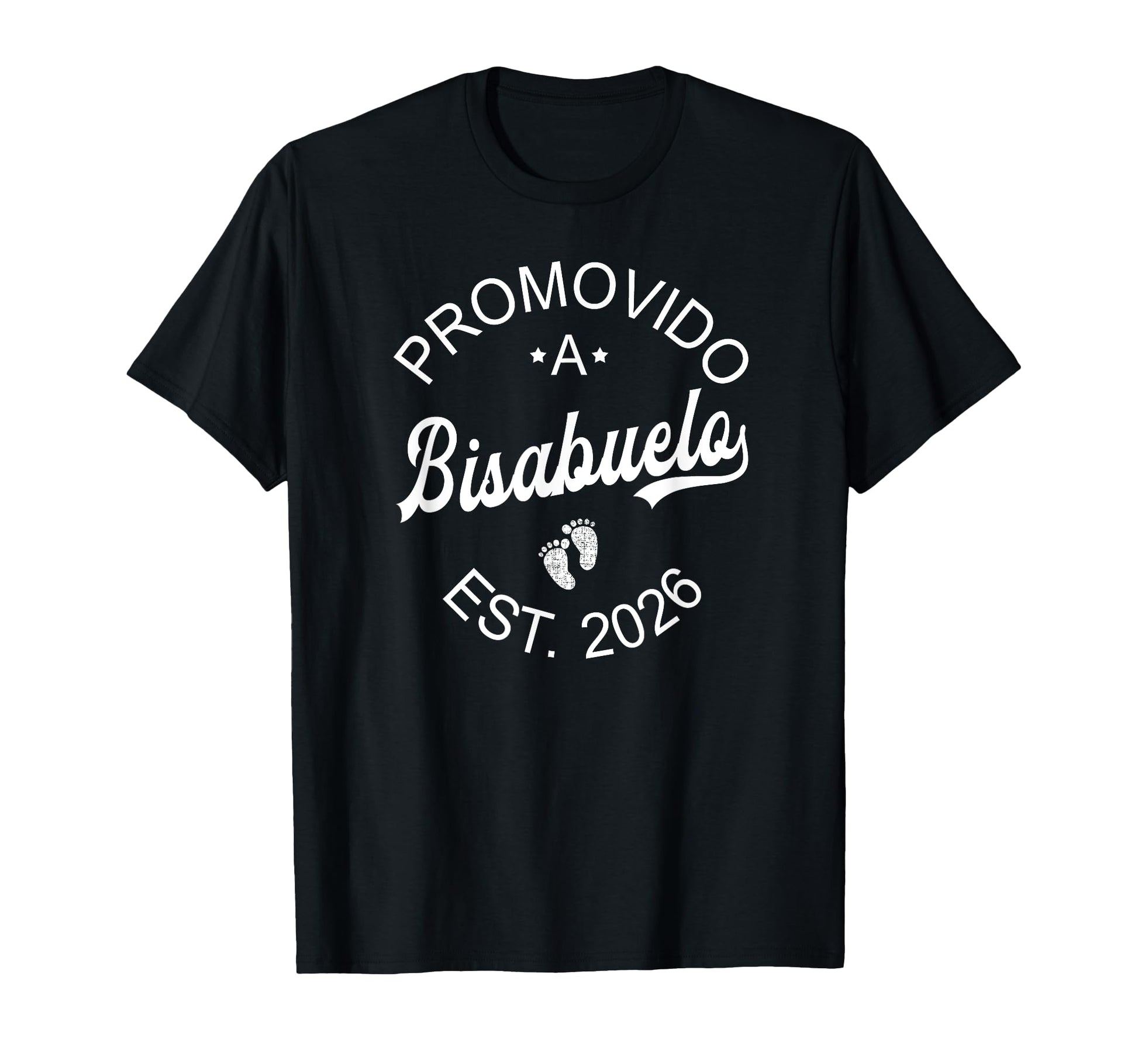 Promovido Bisabuelo Est 2026 Spanish T-Shirt - Custom Art Print for Adults - T-Shirt, Sweatshirt, Hoodie
