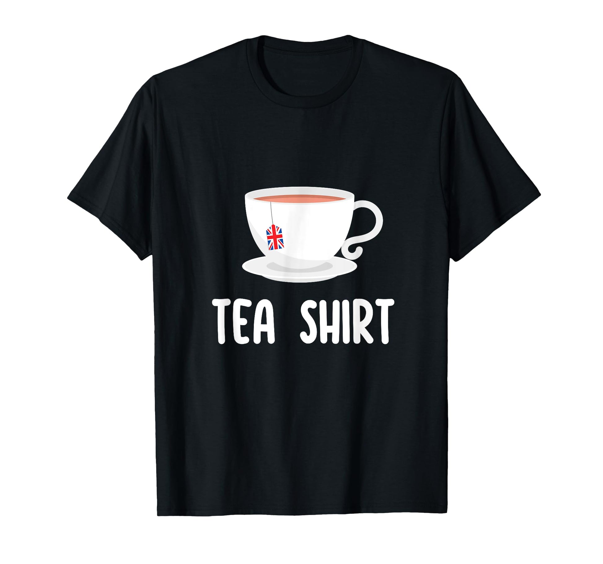 British English Tea Lover Funny T-Shirt - Fun Novelty Design Men Women - T-Shirt, Sweatshirt, Hoodie