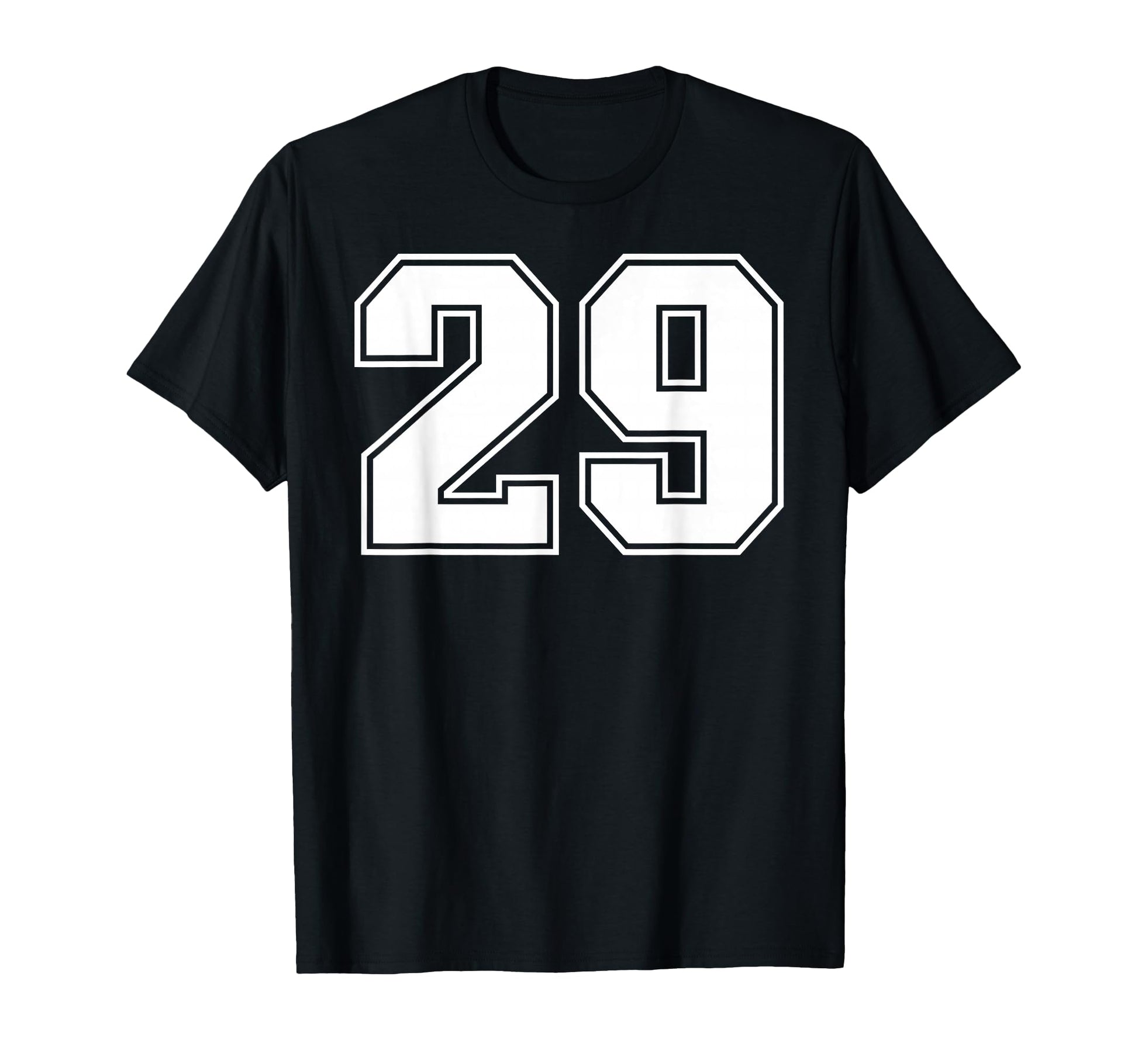 29 Number Twenty Nine Team Sports T-Shirt - Casual Everyday Wear Unisex - T-Shirt, Sweatshirt, Hoodie