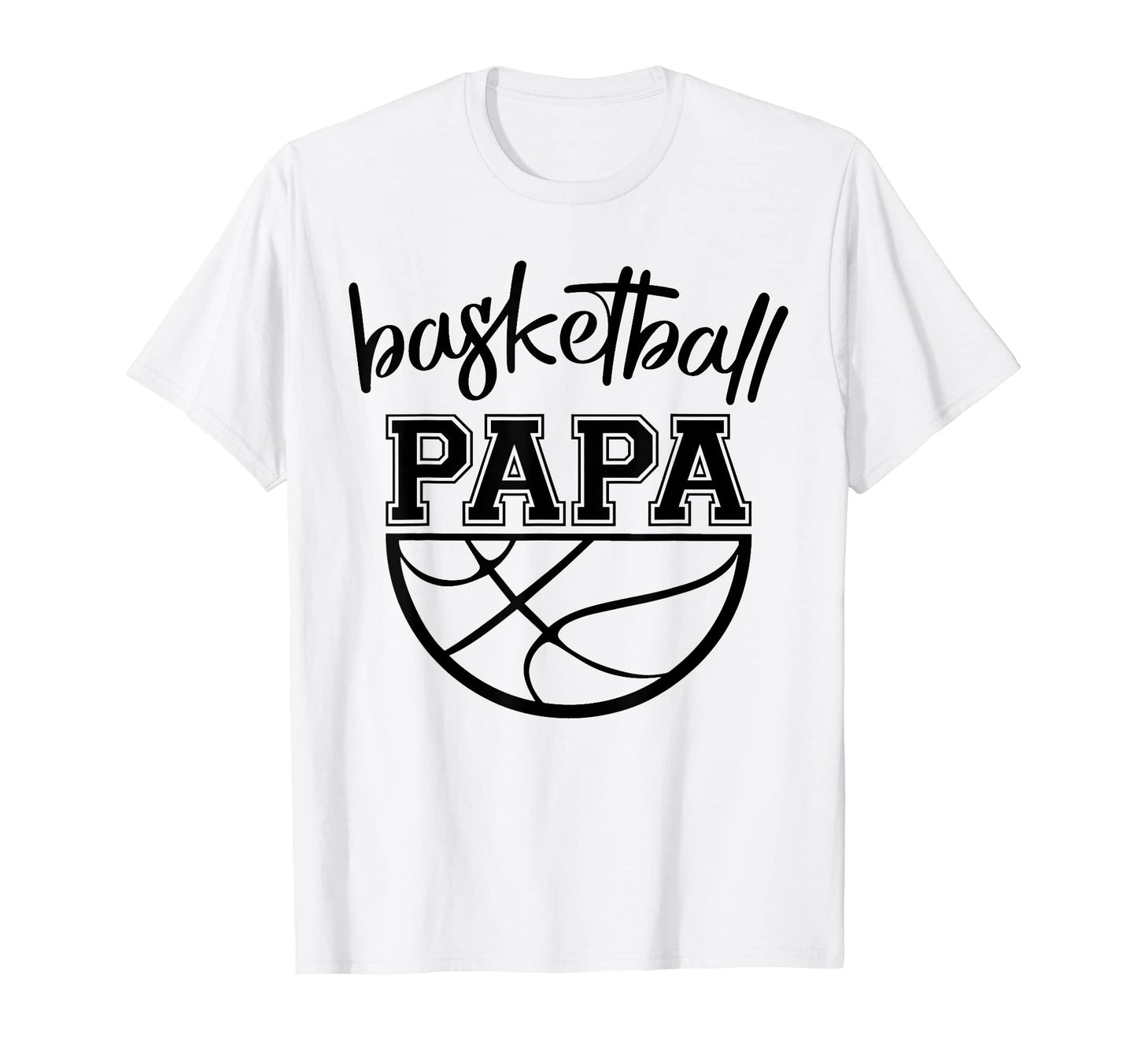 Proud Basketball Papa Fathers Day T-Shirt - Unique Graphic Unisex - T-Shirt, Sweatshirt, Hoodie