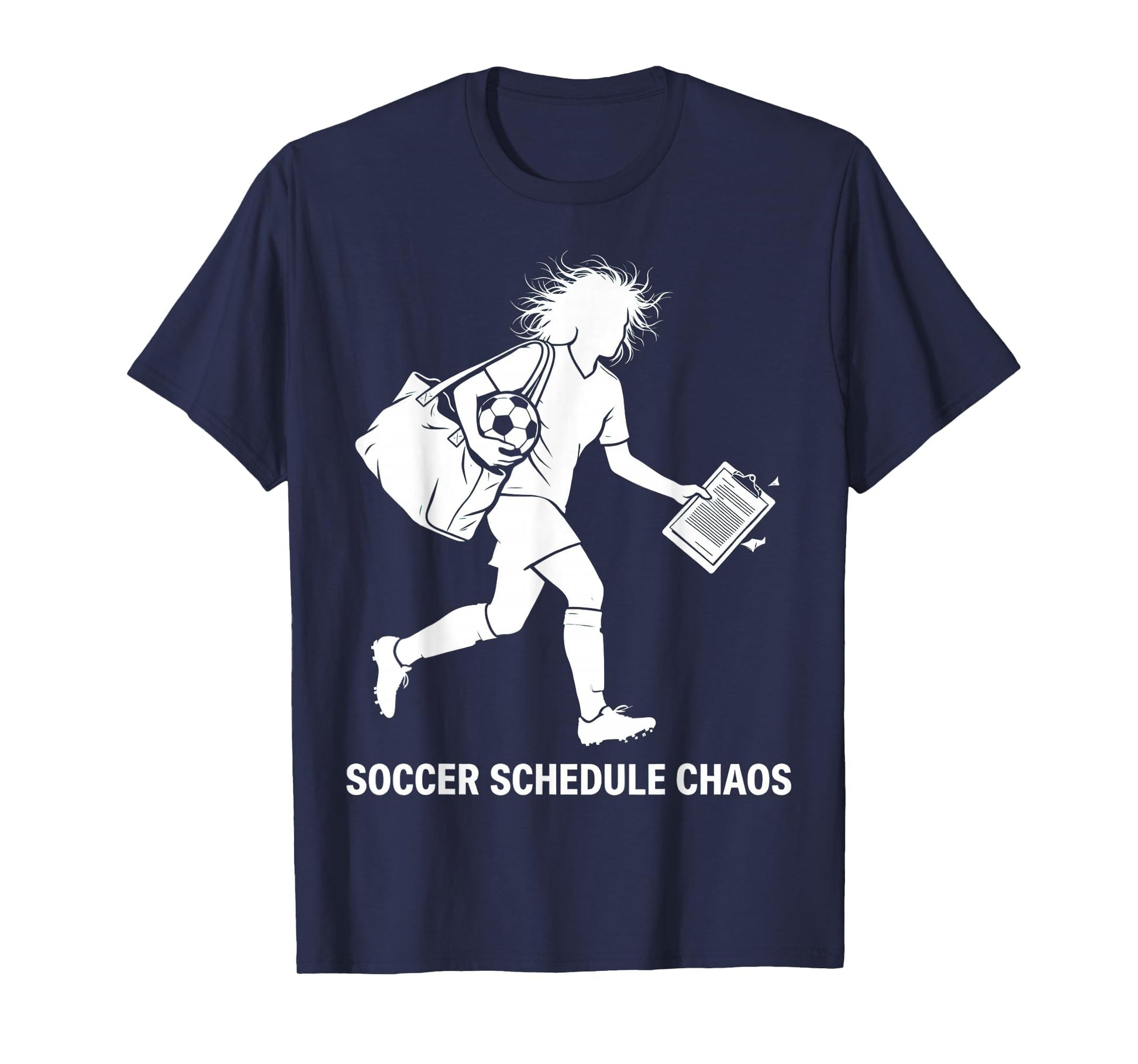 Soccer Mom Schedule Chaos Funny T-Shirt - Graphic Print for Adults - T-Shirt, Sweatshirt, Hoodie