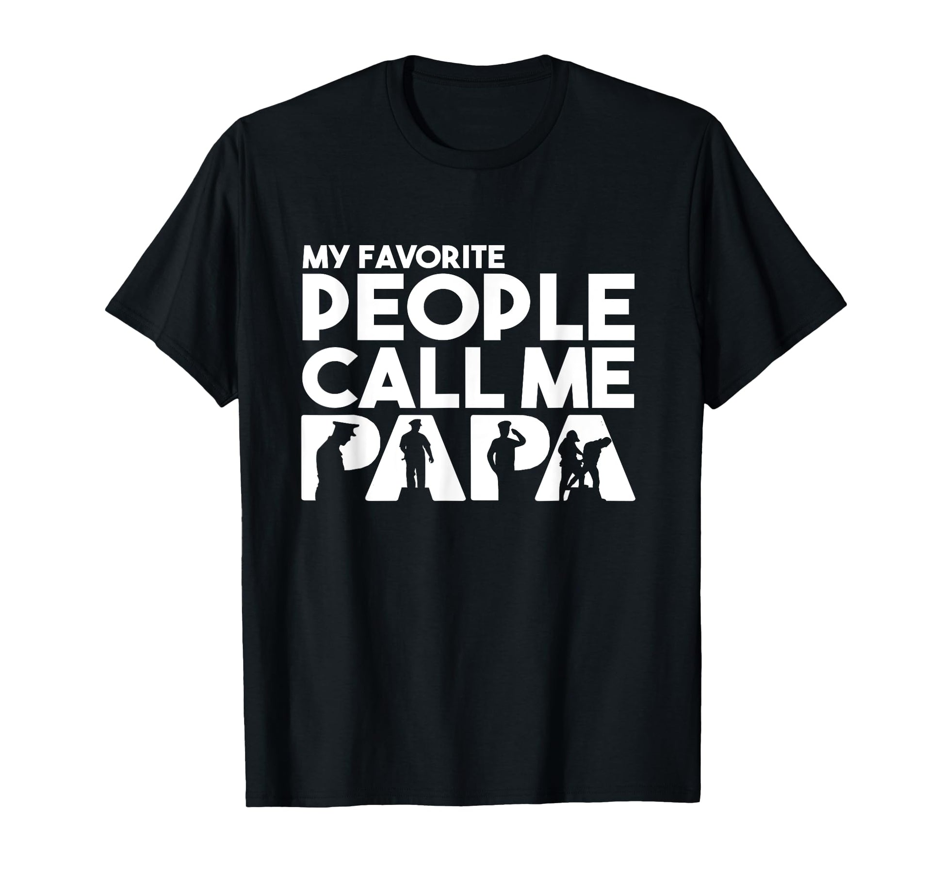 Papa Police Dad Funny Fathers Day T-Shirt - Streetwear Style for Adults - T-Shirt, Sweatshirt, Hoodie