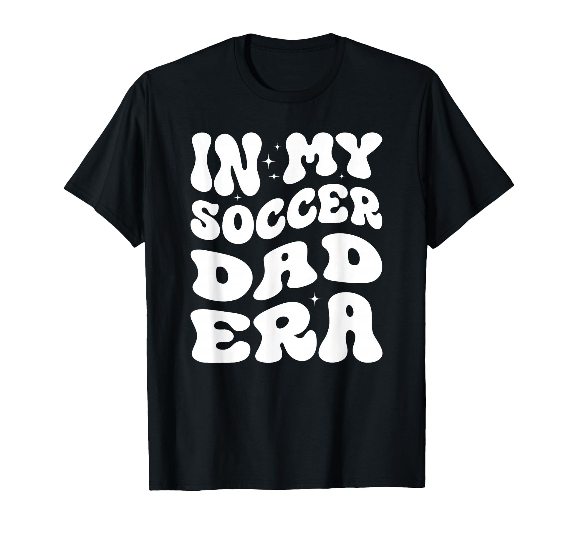 My Soccer Dad Era X Soccer Dad T-Shirt - Graphic Print Men Women - T-Shirt, Sweatshirt, Hoodie