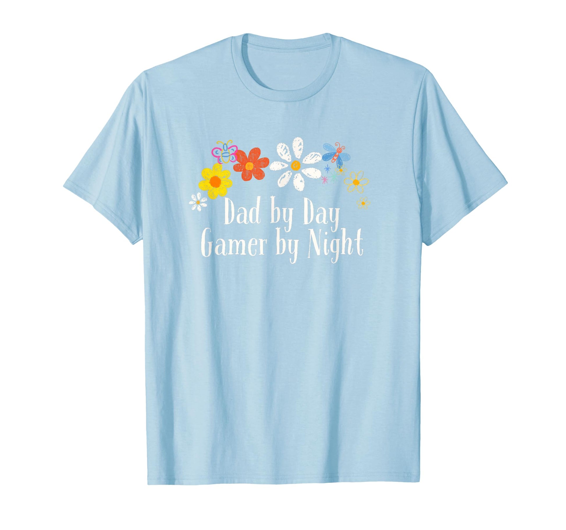 Flowers Her Him Dad Day Gamer Night T-Shirt - Trendy Graphic for Adults - T-Shirt, Sweatshirt, Hoodie