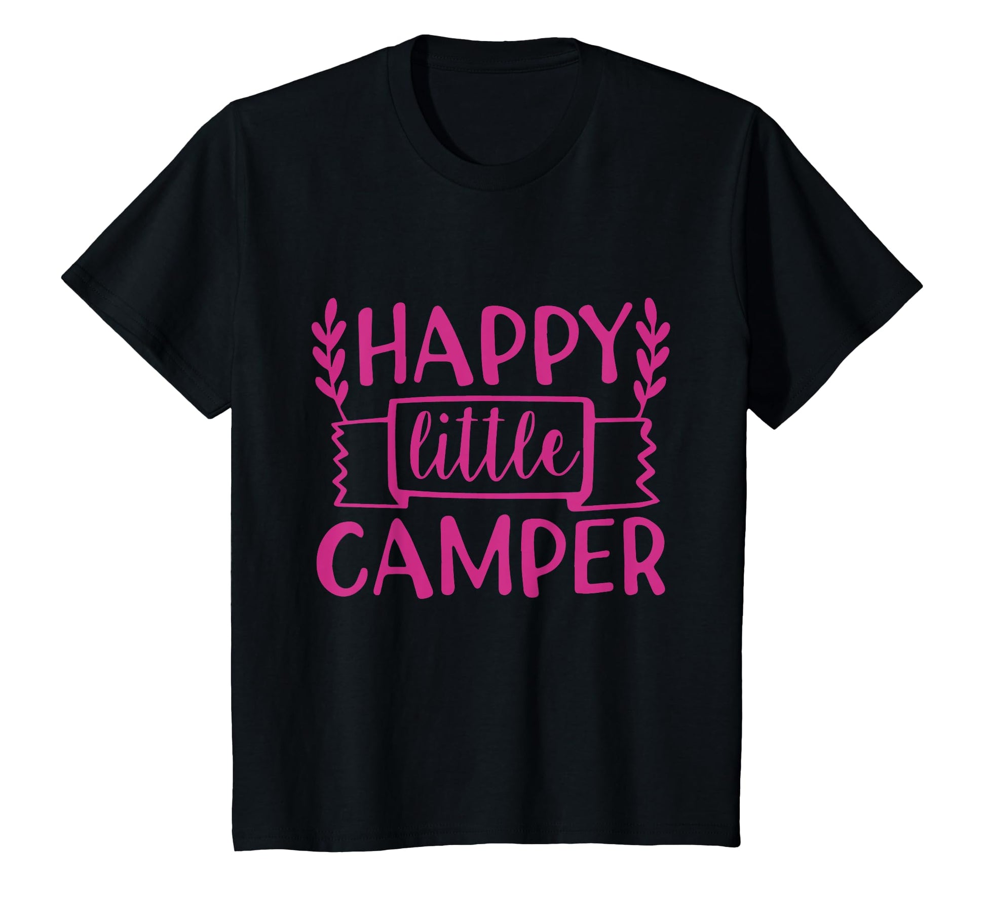 Happy Little Camper Camping Gift T-Shirt - Novelty Apparel Unisex - T-Shirt, Sweatshirt, Hoodie