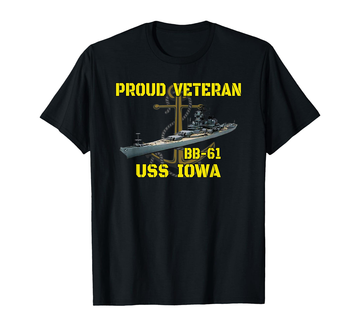 Uss Iowa Bb 61 Battleship Veterans Day T-Shirt - Streetwear Style Unisex - T-Shirt, Sweatshirt, Hoodie