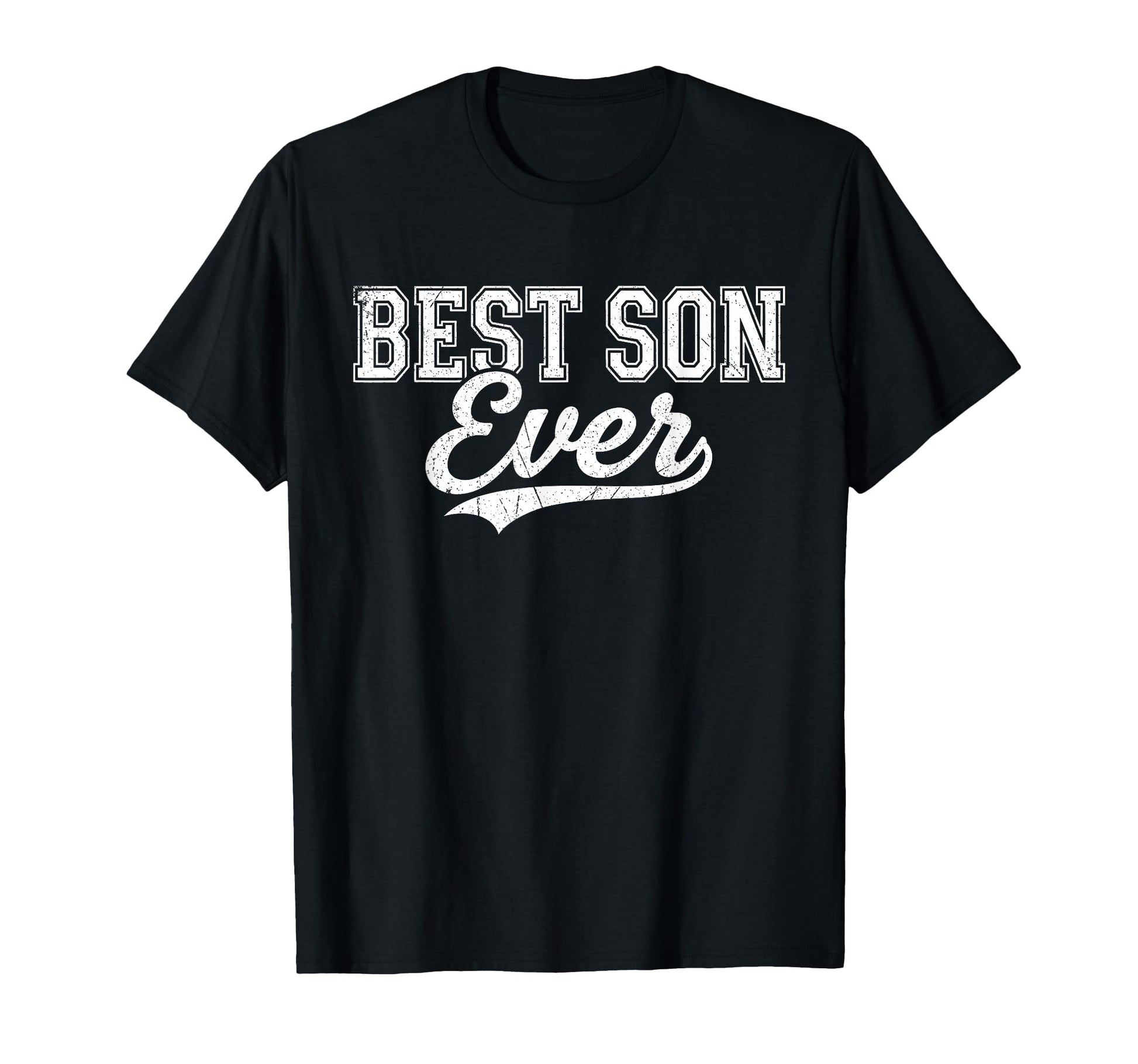 Best Son Ever Father And Son Matching T-Shirt - Unique Graphic for Adults - T-Shirt, Sweatshirt, Hoodie