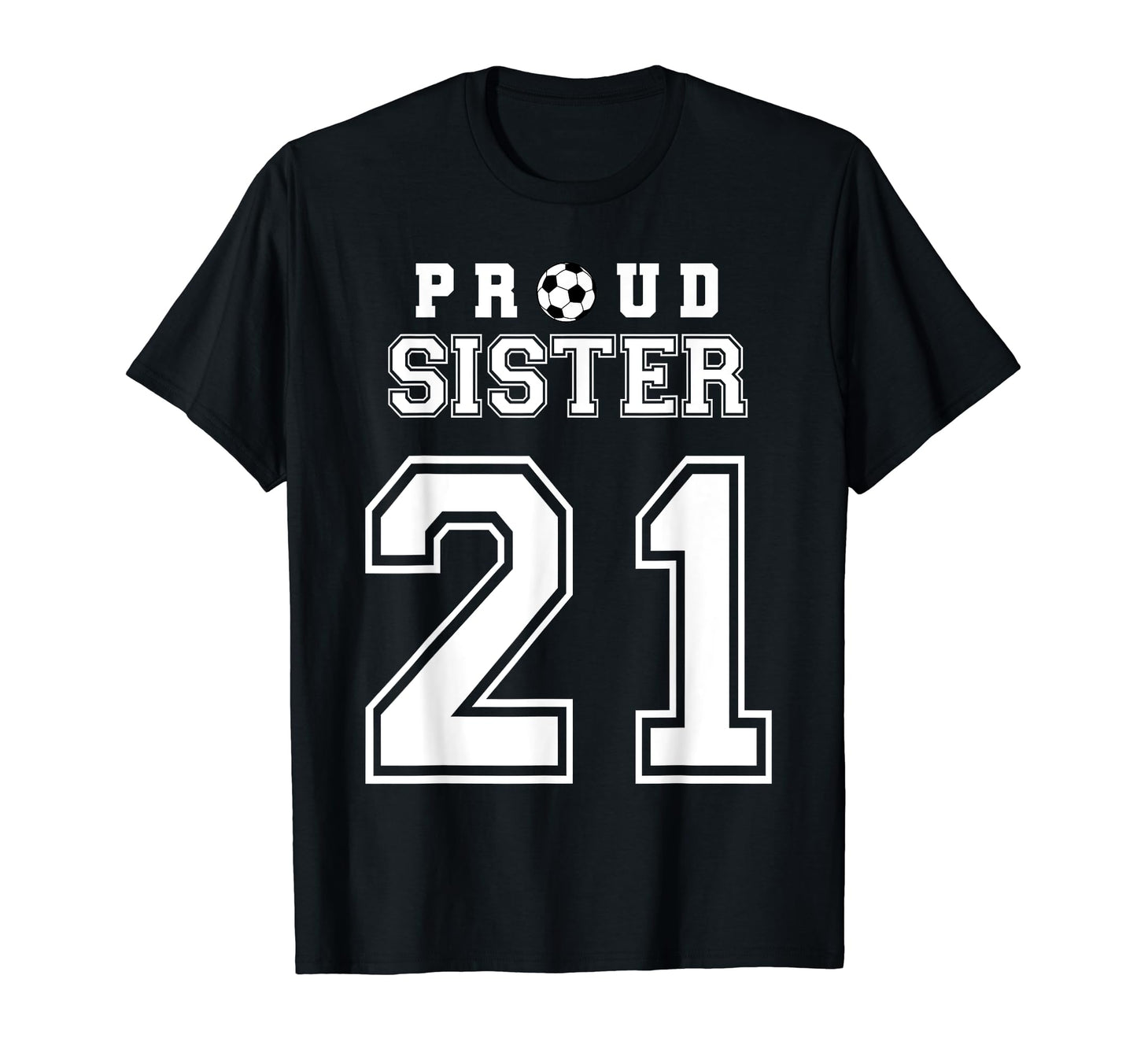 Number 21 Custom Proud Soccer Futbol T-Shirt - Aesthetic Graphic Men Women - T-Shirt, Sweatshirt, Hoodie