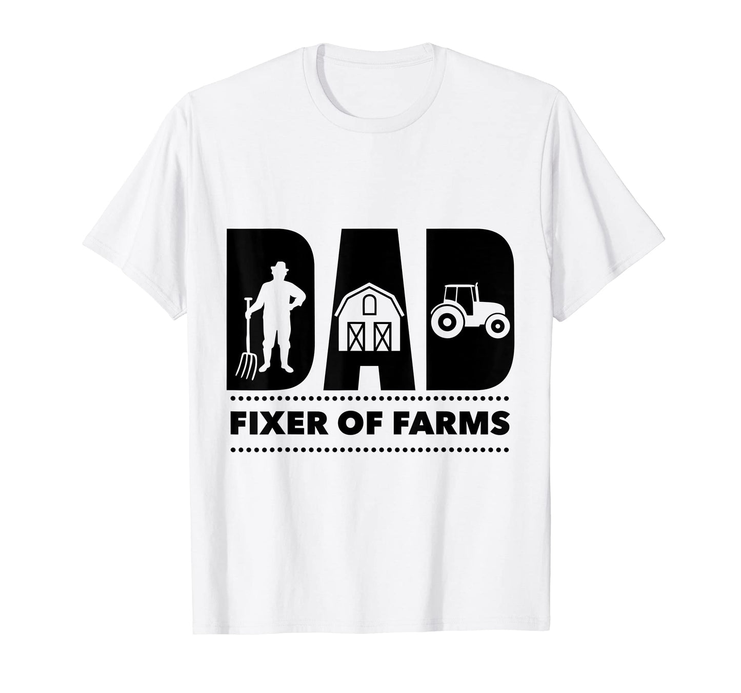 Farmer Dad Fixer Farms Funny Fathers Day T-Shirt - Minimalist Print Unisex - T-Shirt, Sweatshirt, Hoodie