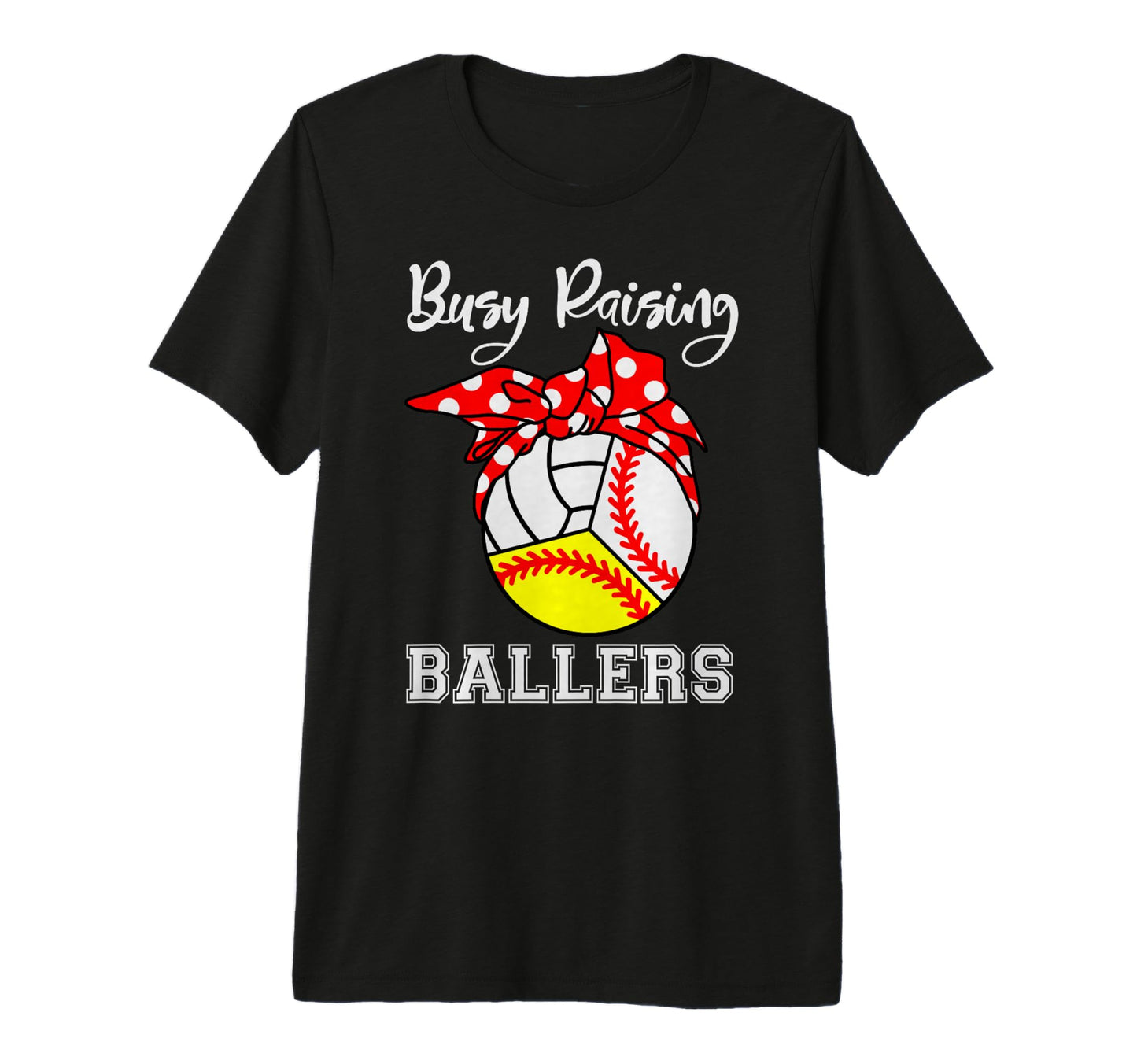Busy Raising Ballers Funny Baseball T-Shirt - Custom Art Print Men Women - T-Shirt, Sweatshirt, Hoodie