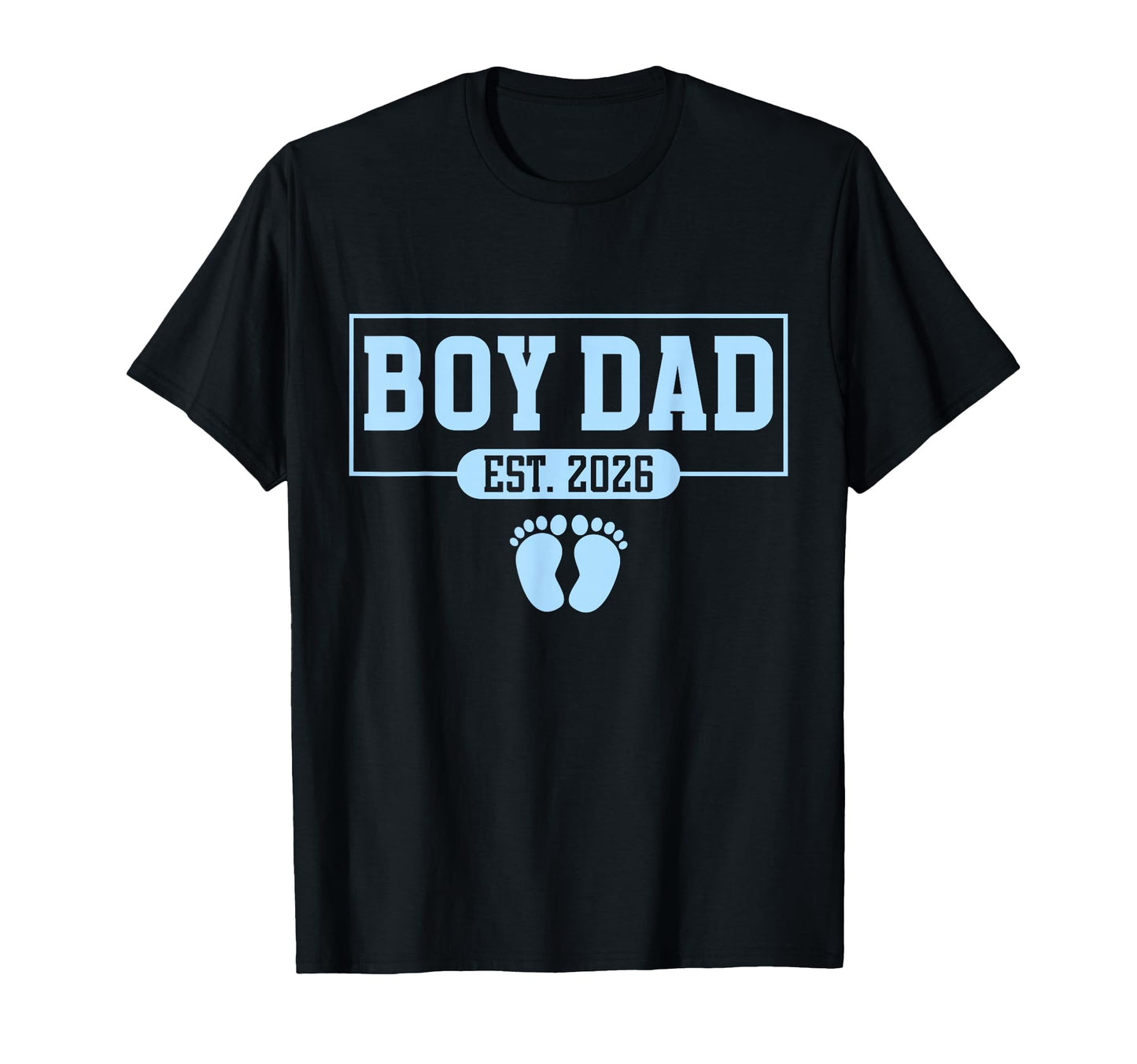 Dad Est 2026 Newborn Daddy Father Son T-Shirt - Aesthetic Graphic Men Women - T-Shirt, Sweatshirt, Hoodie