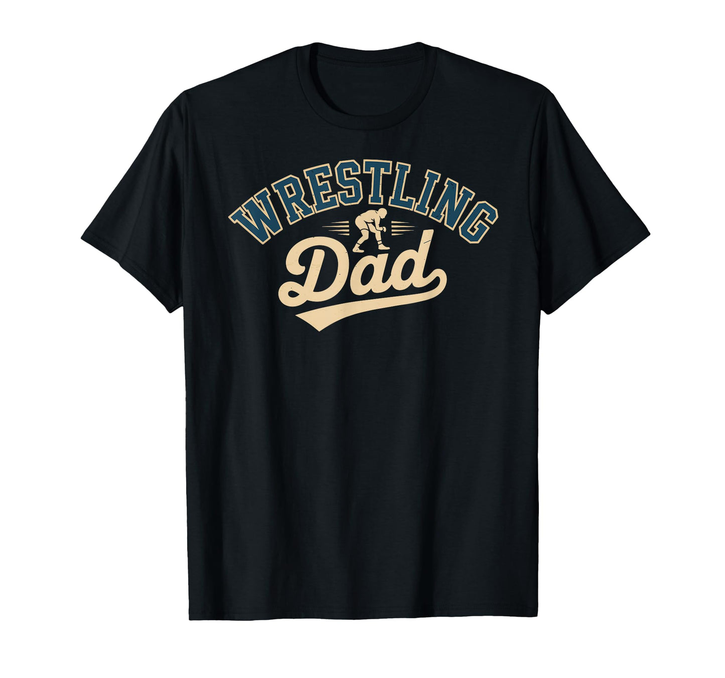 Funny Wrestling Dad Fathers Day Sweatshirt - Novelty Apparel Unisex - T-Shirt, Sweatshirt, Hoodie