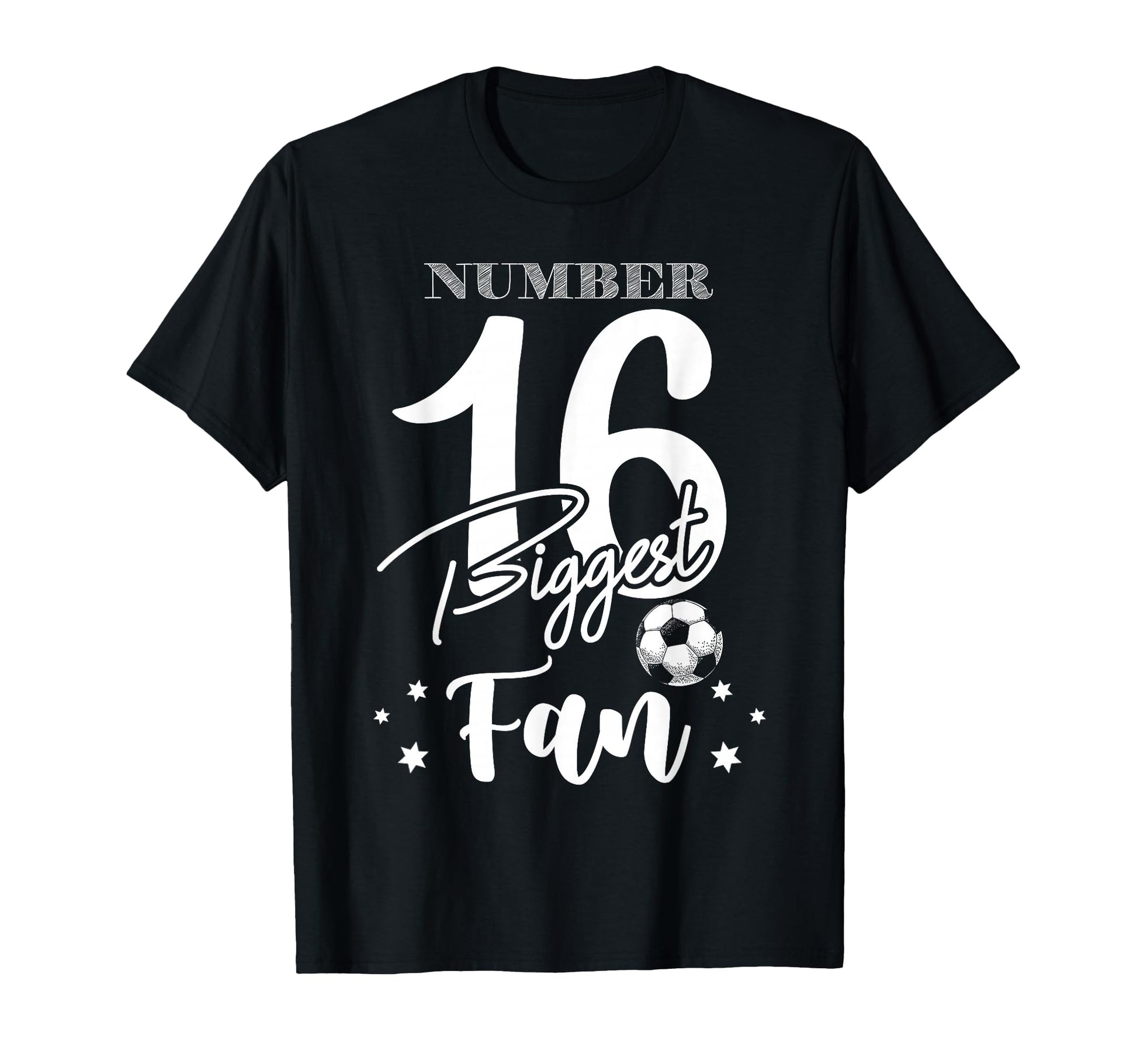 Number 16 Biggest Fan Soccer Player T-Shirt - Custom Art Print for Adults - T-Shirt, Sweatshirt, Hoodie
