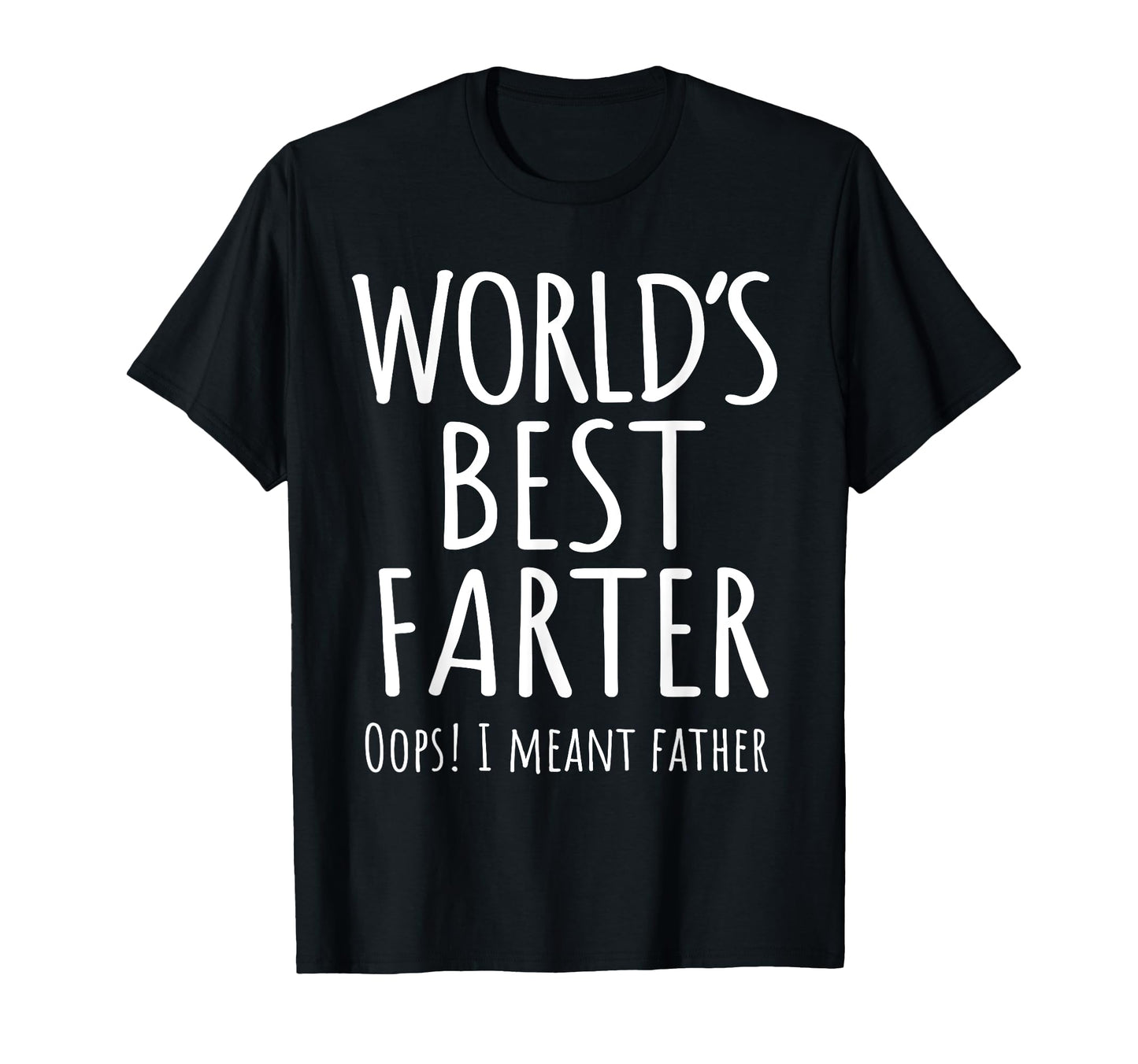 Funny Worlds Best Farter Ever Oops I T-Shirt - Aesthetic Graphic Unisex - T-Shirt, Sweatshirt, Hoodie