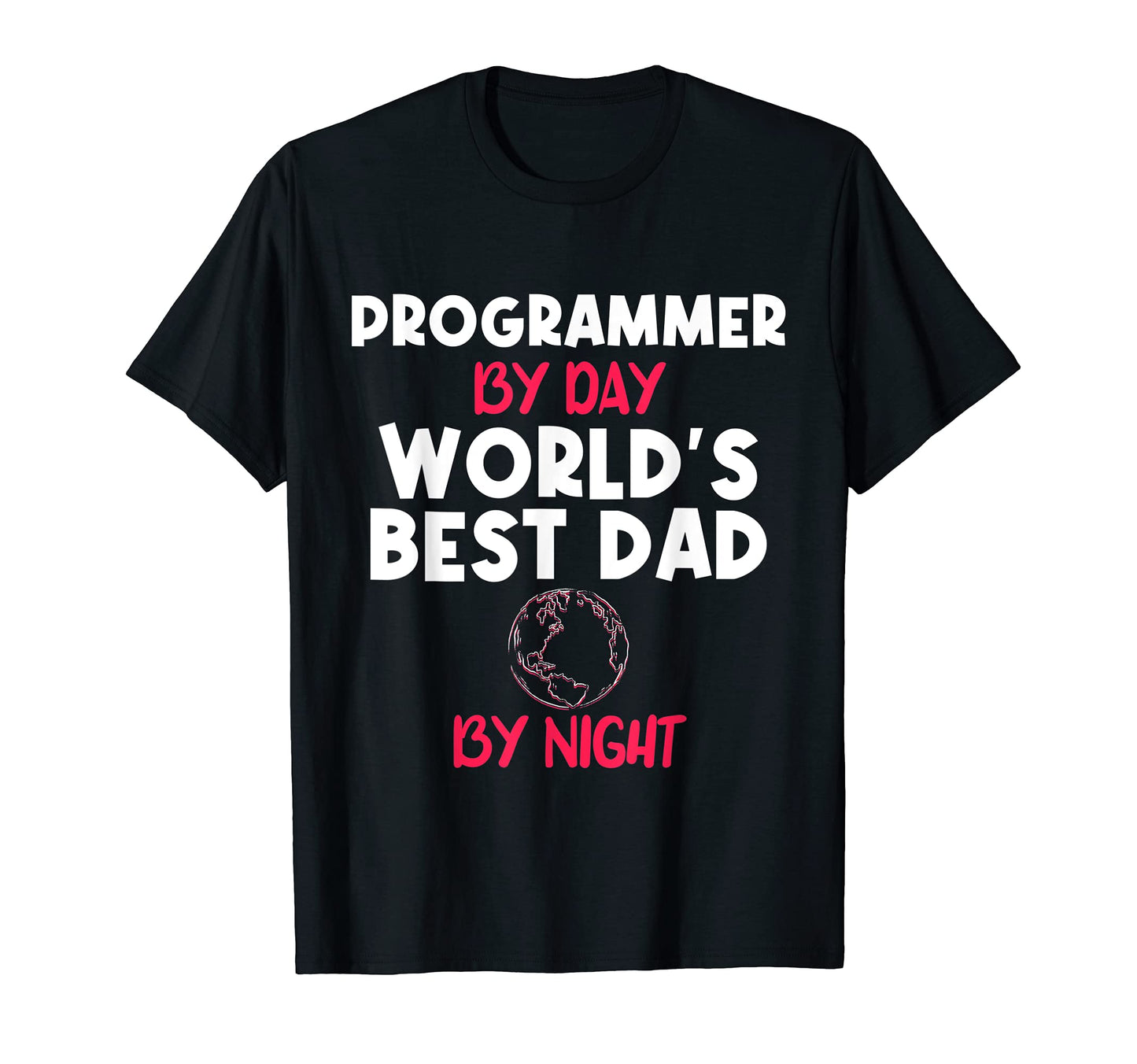 Mens Funny Husband Dad Programmer T-Shirt - Fun Novelty Design Men Women - T-Shirt, Sweatshirt, Hoodie