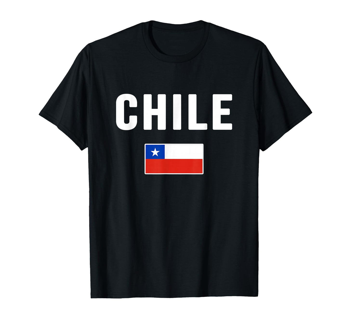Chilean Flag Chile T-Shirt - Fun Novelty Design for Adults - T-Shirt, Sweatshirt, Hoodie