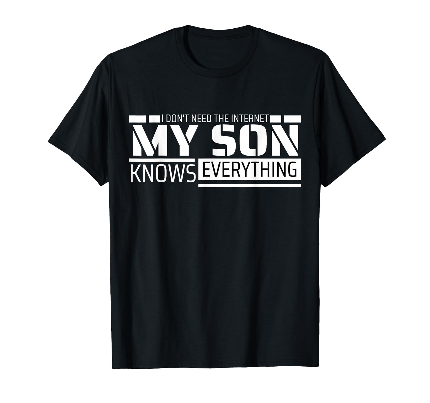 Funny Dad From Son Funny Fathers Day T-Shirt - Custom Art Print Men Women - T-Shirt, Sweatshirt, Hoodie