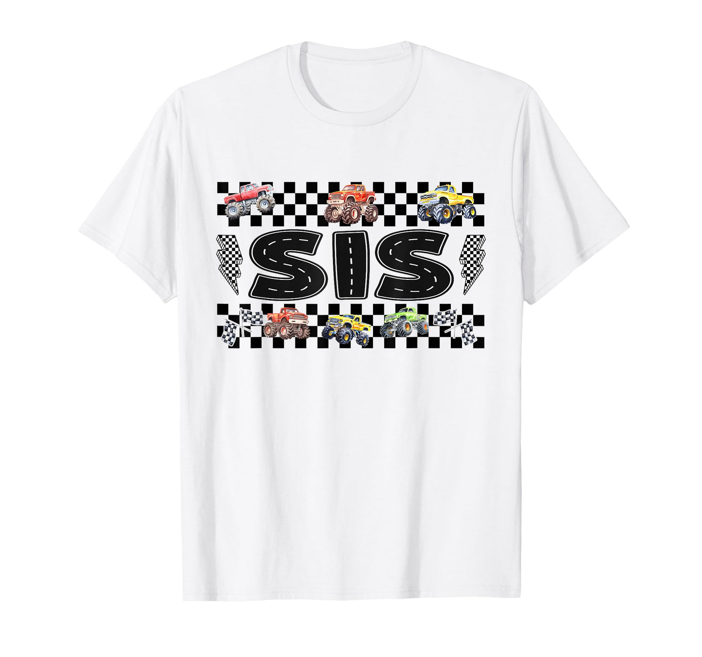 Sis Monster Truck Family Crew Birthday T-Shirt - Unique Graphic Men Women - T-Shirt, Sweatshirt, Hoodie