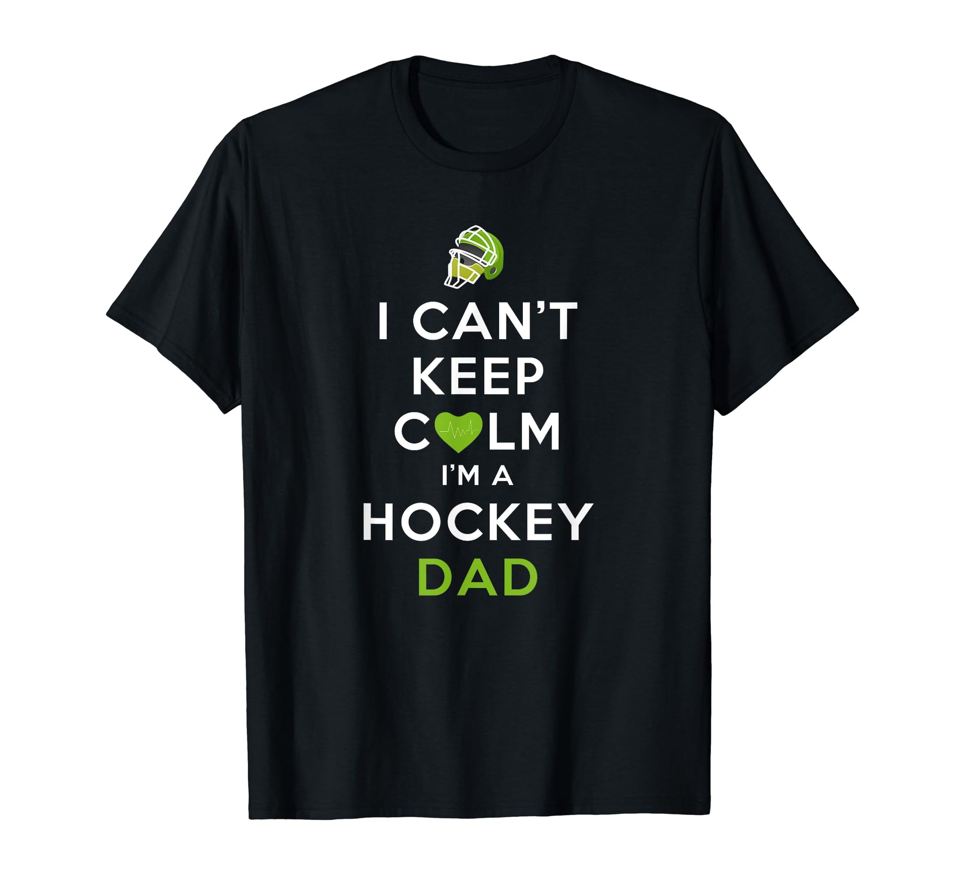 Mens I Cant Keep Calm Im Hockey Dad T-Shirt - Trendy Graphic Men Women - T-Shirt, Sweatshirt, Hoodie