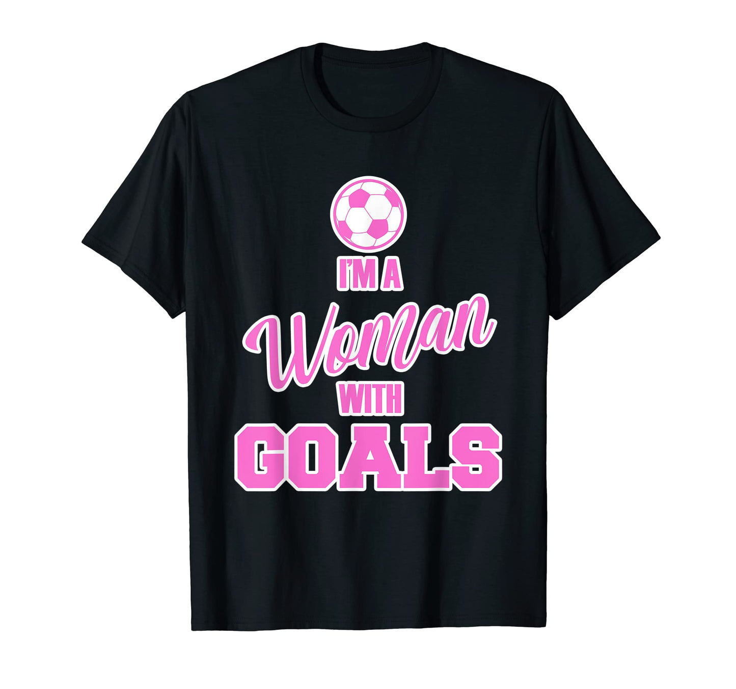 Funny Soccer Iam Goals T-Shirt - Aesthetic Graphic Unisex - T-Shirt, Sweatshirt, Hoodie