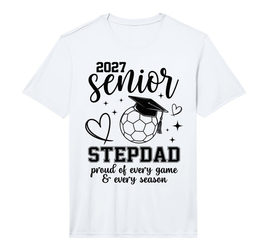 2027 Senior Soccer Stepdad Proud Family T-Shirt - Aesthetic Graphic Unisex - T-Shirt, Sweatshirt, Hoodie