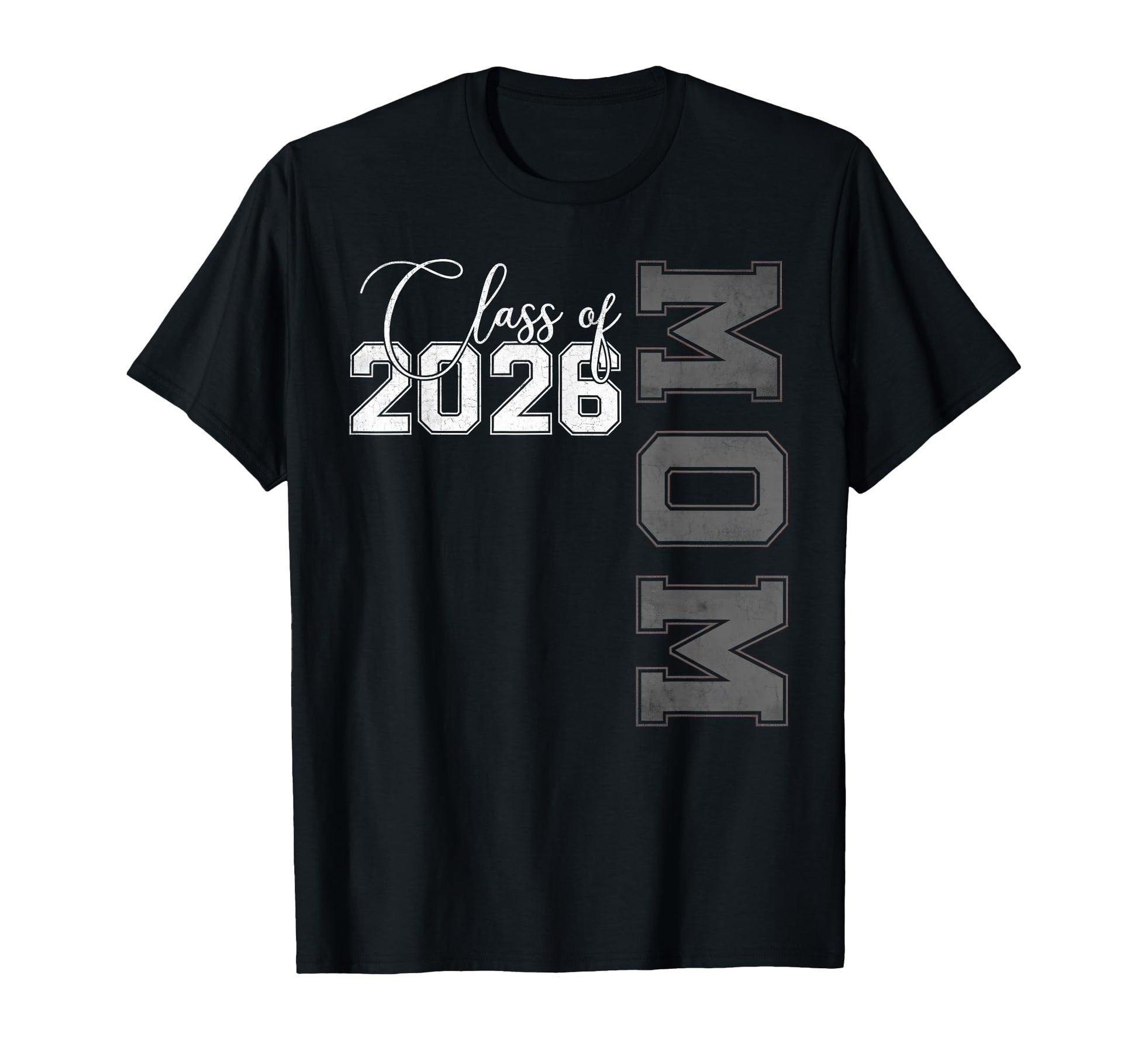 Proud Mom Class 2026 Graduate Senior Mom T-Shirt - Graphic Print Unisex - T-Shirt, Sweatshirt, Hoodie