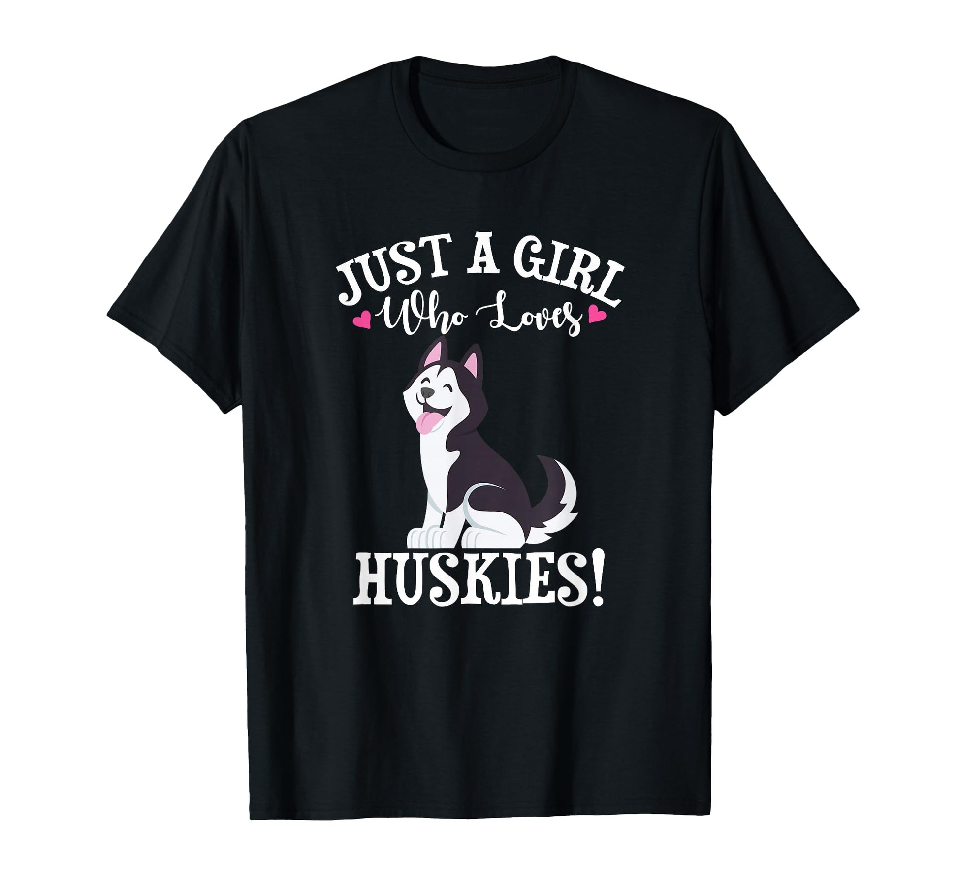 Womens Just Who Loves Siberian T-Shirt - Fun Novelty Design Men Women - T-Shirt, Sweatshirt, Hoodie