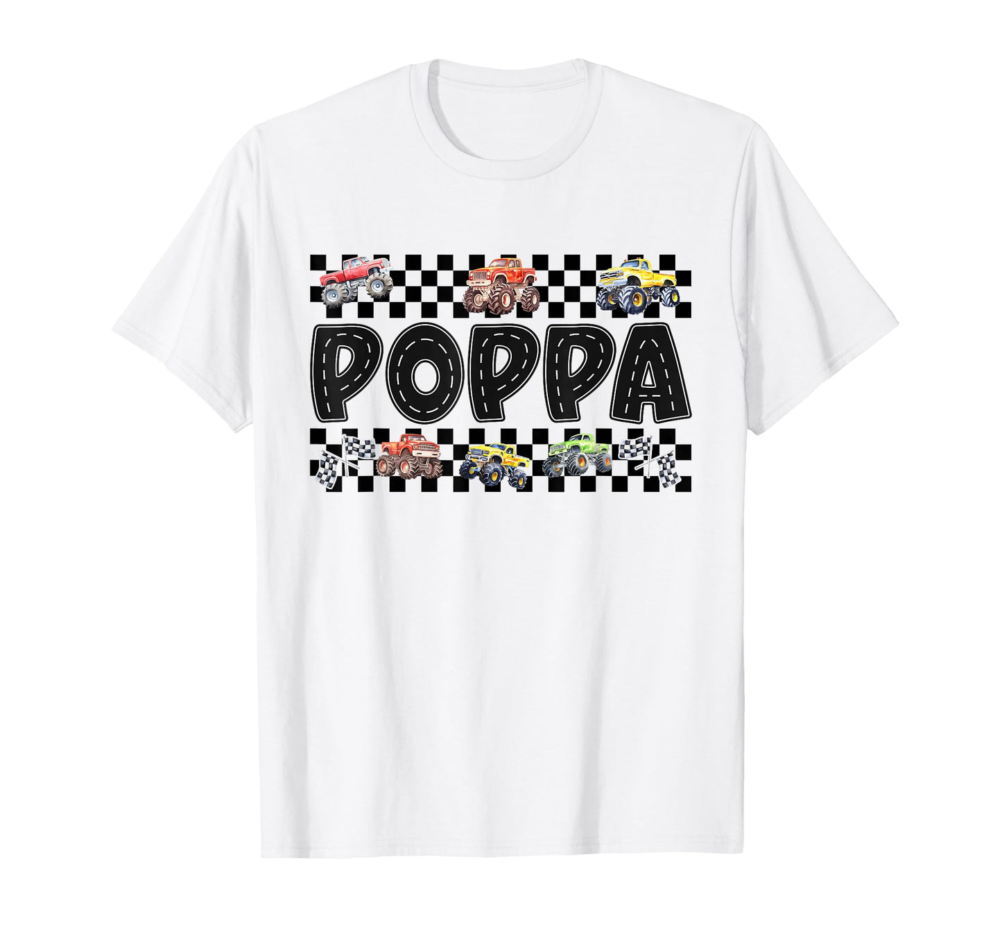 Poppa Monster Truck Family Crew T-Shirt - Aesthetic Graphic Unisex - T-Shirt, Sweatshirt, Hoodie