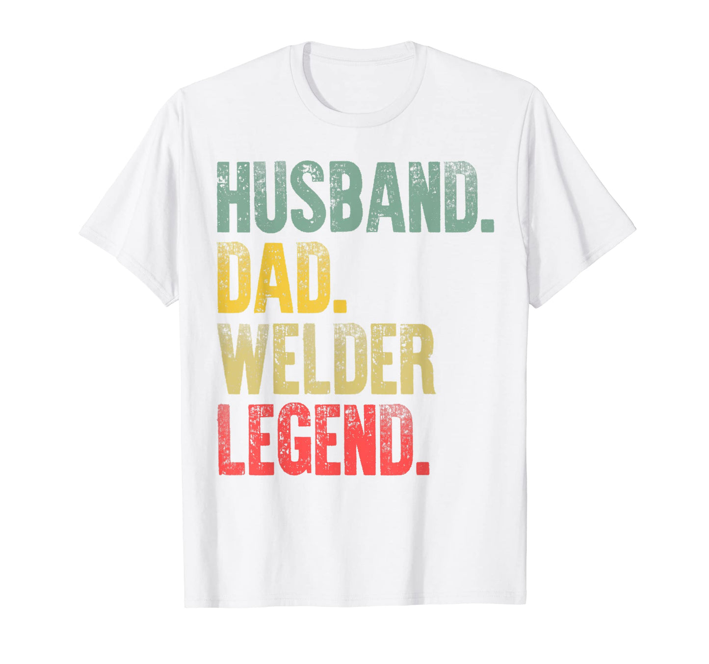 Mens Funny Husband Dad Welder Legend T-Shirt - Trendy Graphic for Adults - T-Shirt, Sweatshirt, Hoodie
