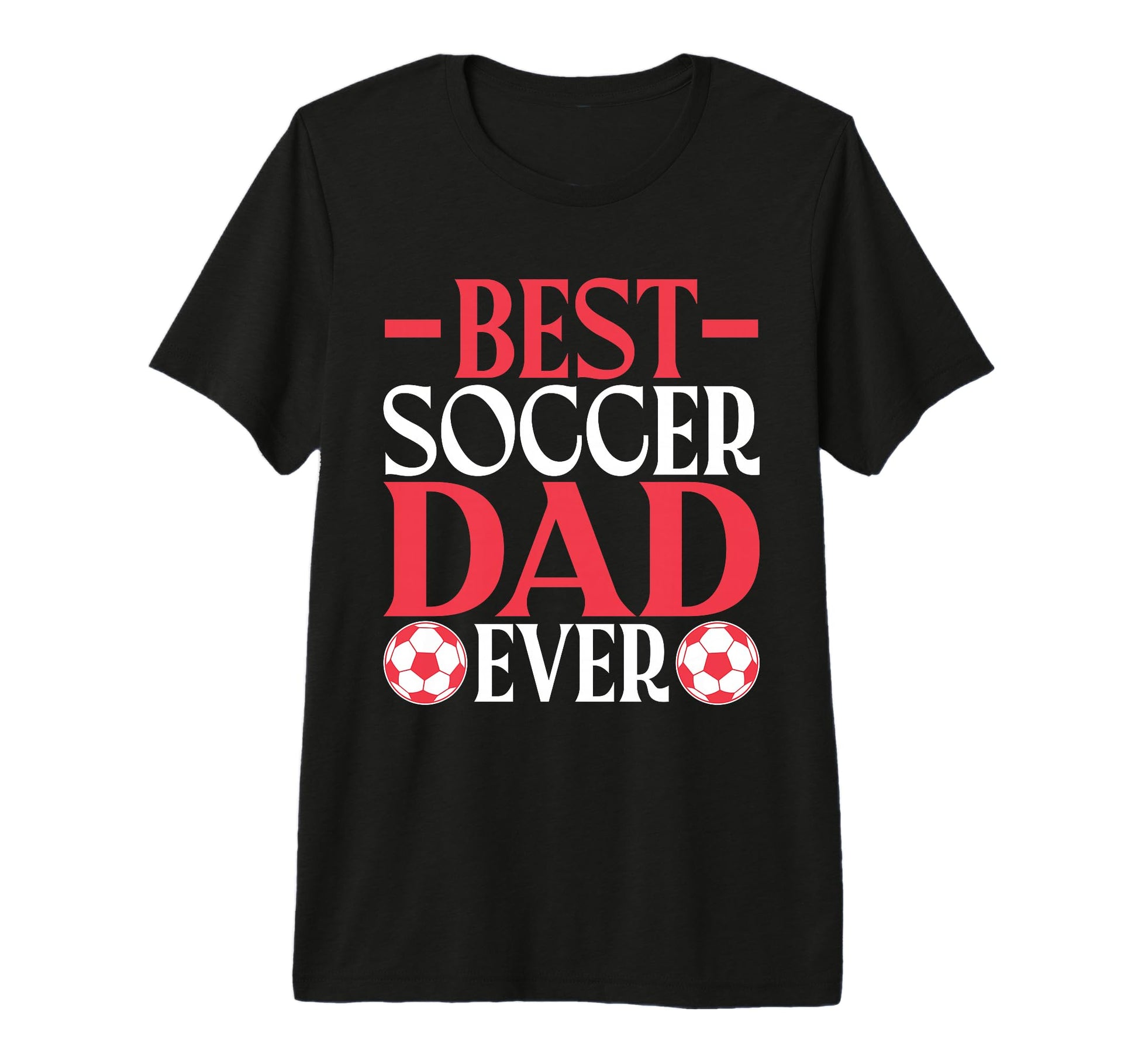 Best Soccer Dad Ever Soccer Dad Tri Blend T-Shirt - Trendy Graphic Unisex - T-Shirt, Sweatshirt, Hoodie