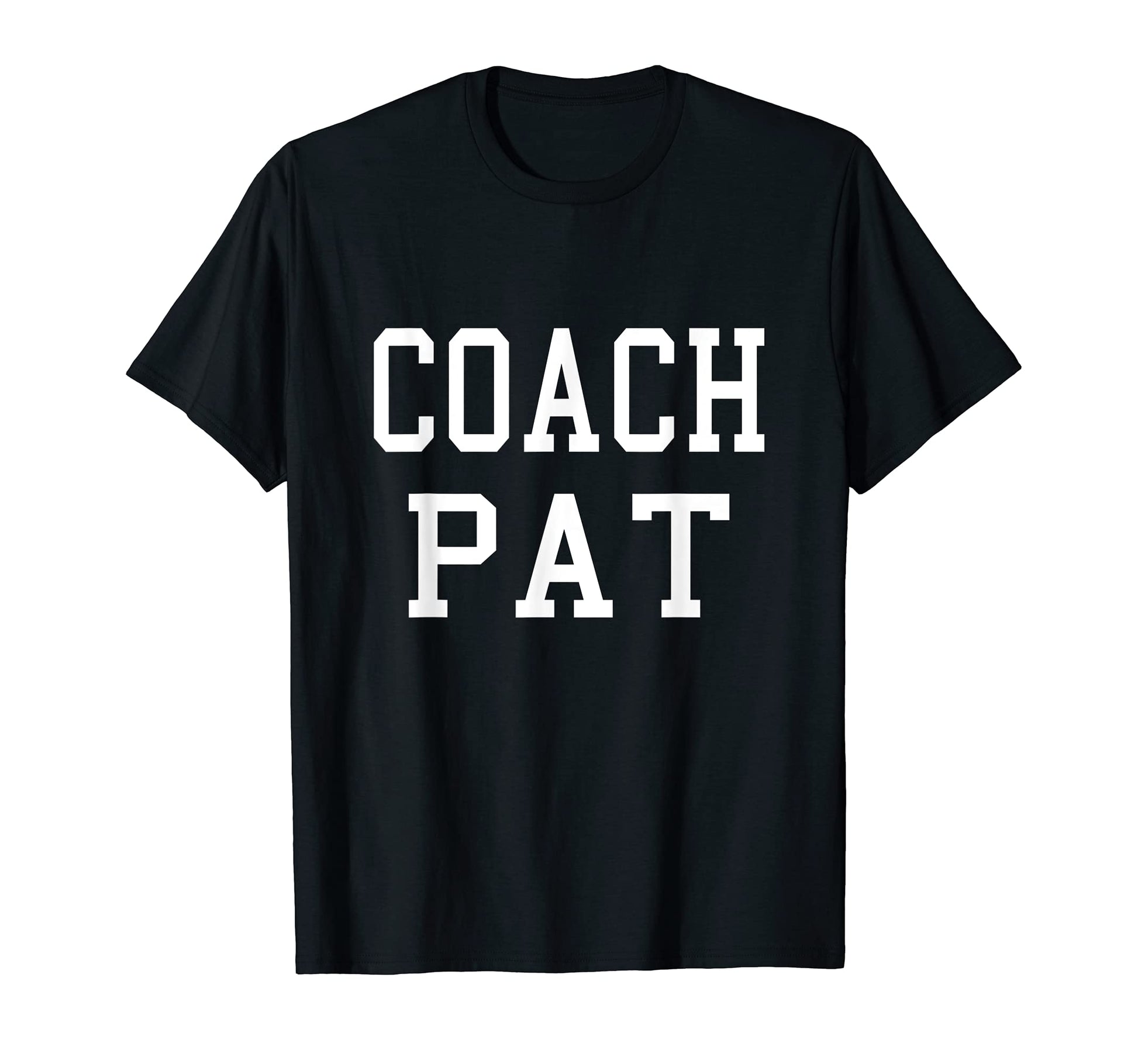 Coach Pat Custom Football Soccer T-Shirt - Minimalist Print Unisex - T-Shirt, Sweatshirt, Hoodie