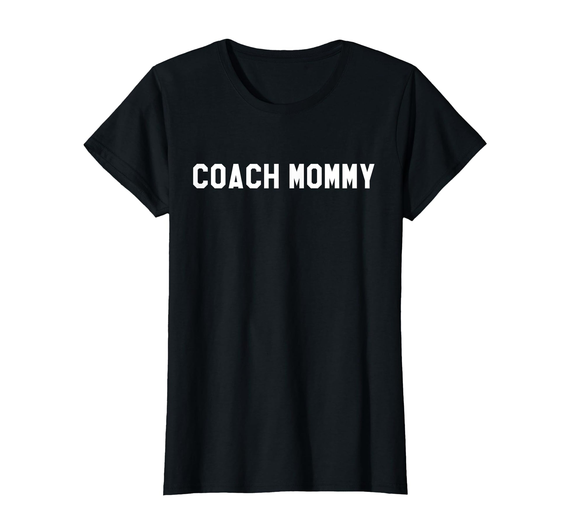 Coach Mommy Best Coach Mom Ever Gift Its T-Shirt - Minimalist Print Unisex - T-Shirt, Sweatshirt, Hoodie