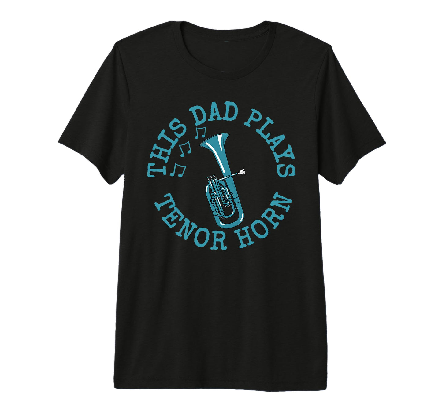 Mens This Dad Plays Tenor Horn Hornist T-Shirt - Aesthetic Graphic Unisex - T-Shirt, Sweatshirt, Hoodie