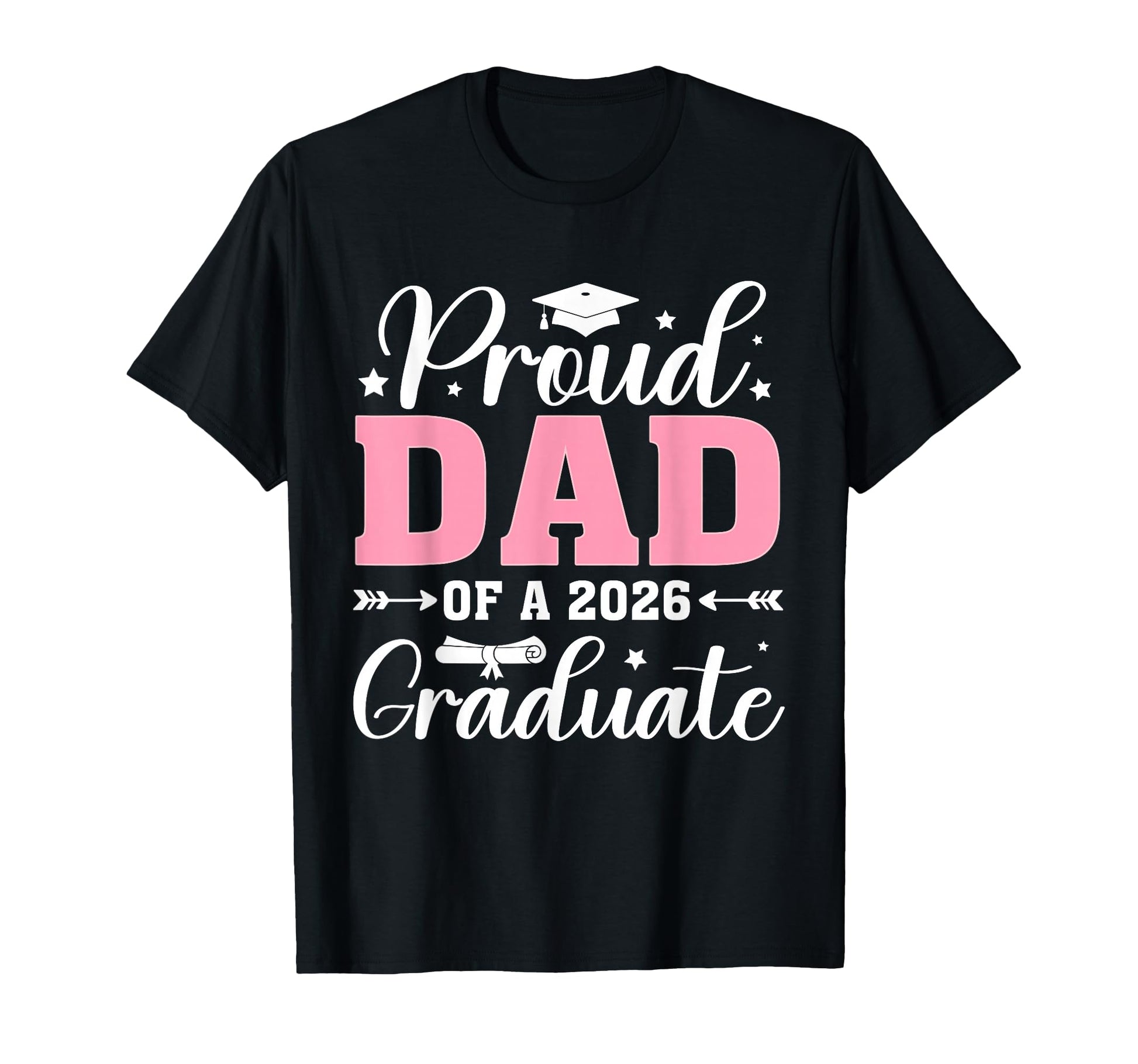 Proud Dad 2026 Graduate Senior 2026 T-Shirt - Trendy Graphic Unisex - T-Shirt, Sweatshirt, Hoodie